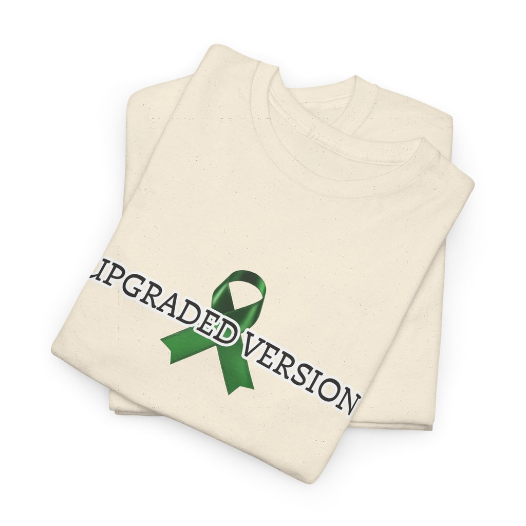 "Upgraded Version / Heart 2.0" Green Ribbon Recovery Tee