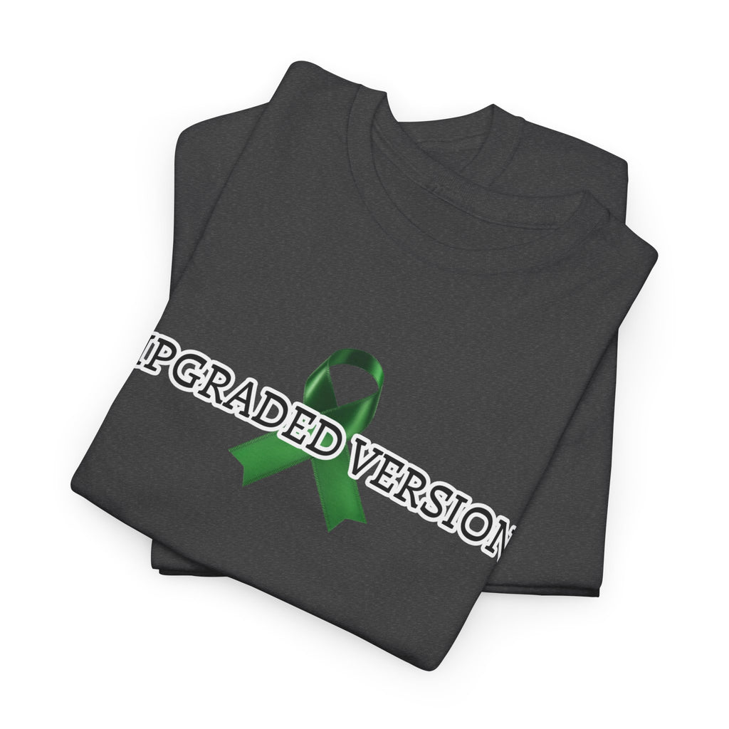 Liver 2.0 Tee — 'Upgraded Version' Green Awareness Ribbon Shirt