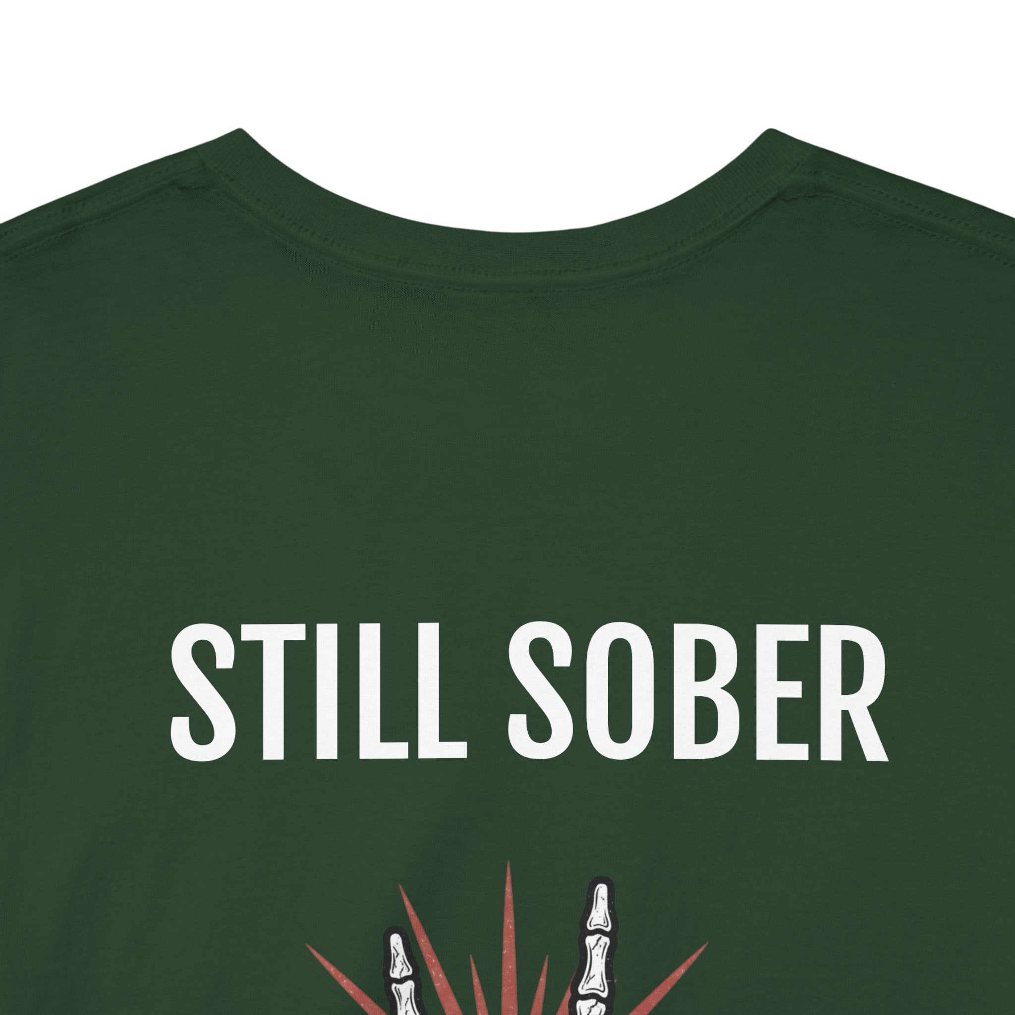 Sober Pride Tee — "Proud to Be Sober and Letting Bitches Know"