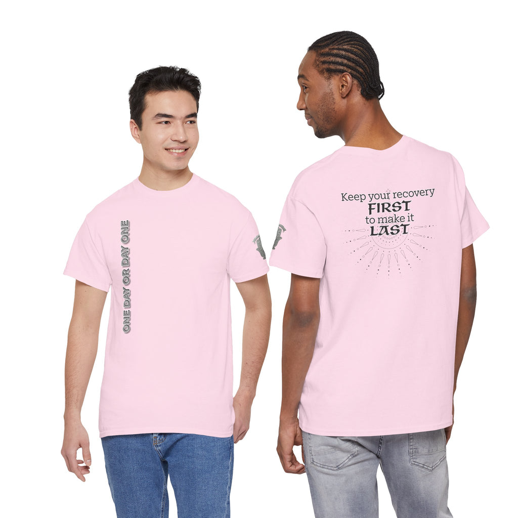 “Keep Your Recovery First to Make It Last” Motivational Shirt