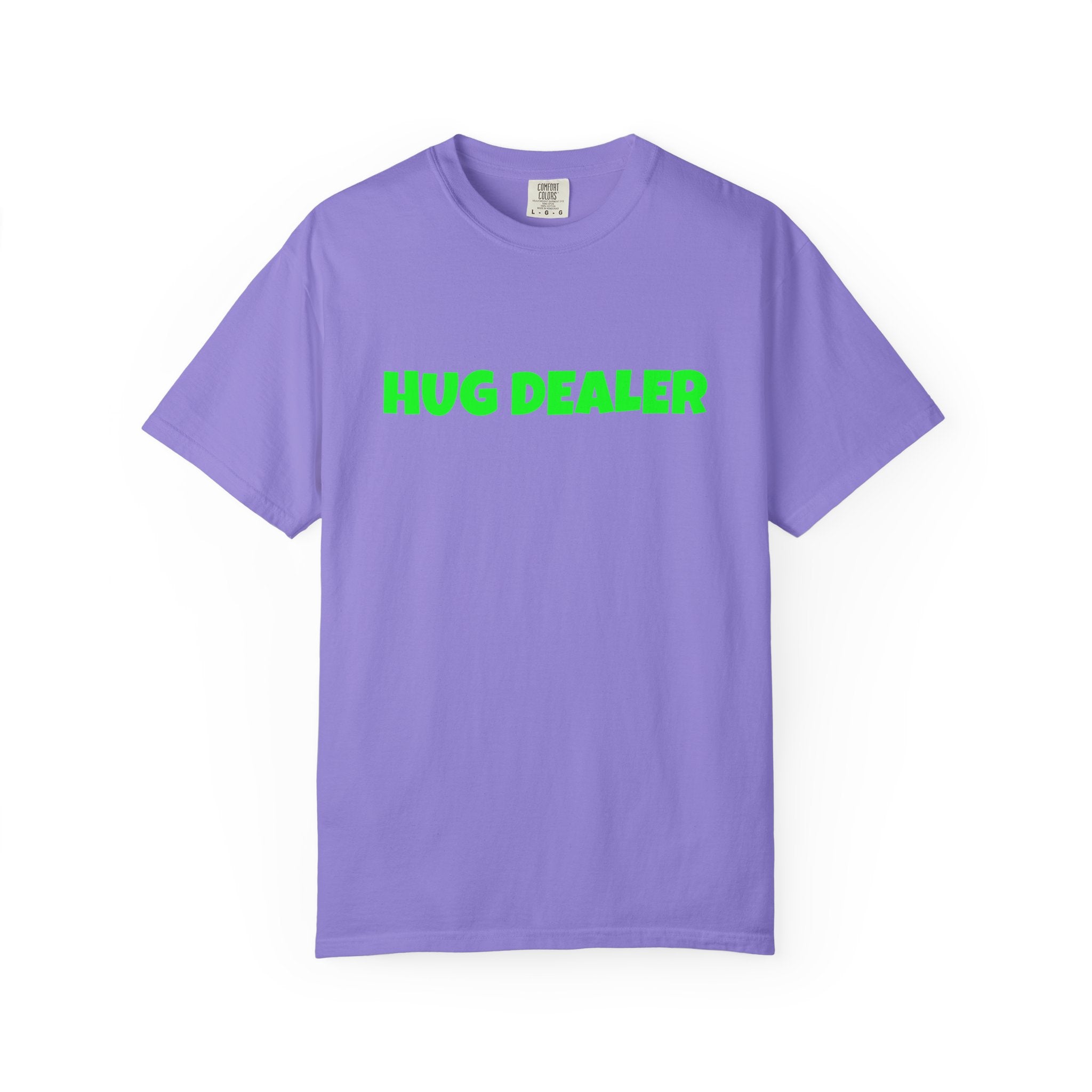 Hug Dealer Tshirt