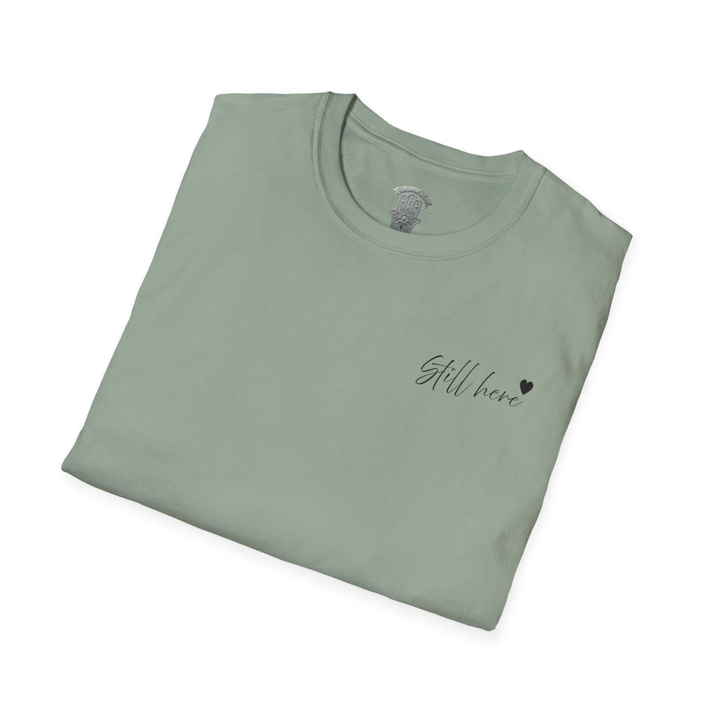 Still Here Tee - Inspiration Recovery T Shirt from Recovery Cartel