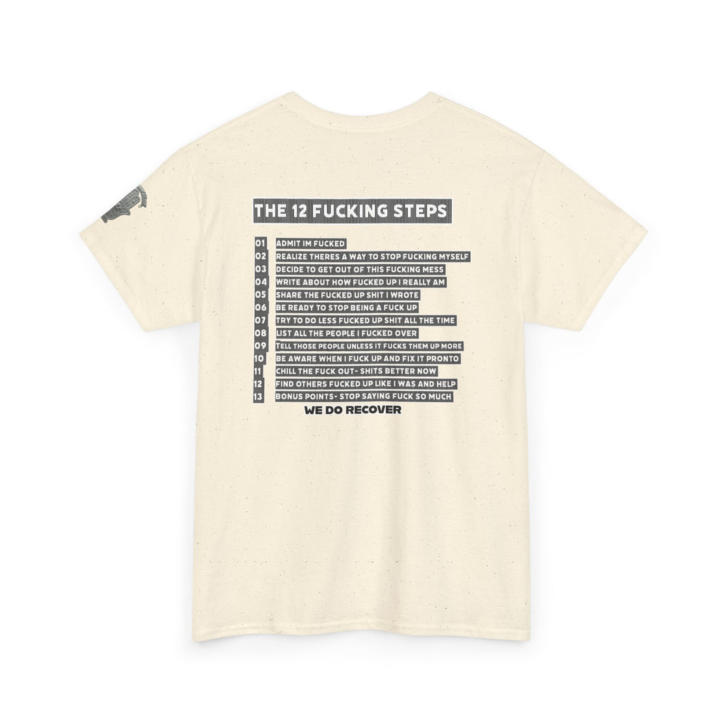 "Clean AF" 12 Steps Recovery Tee (The 12 Fucking Steps)