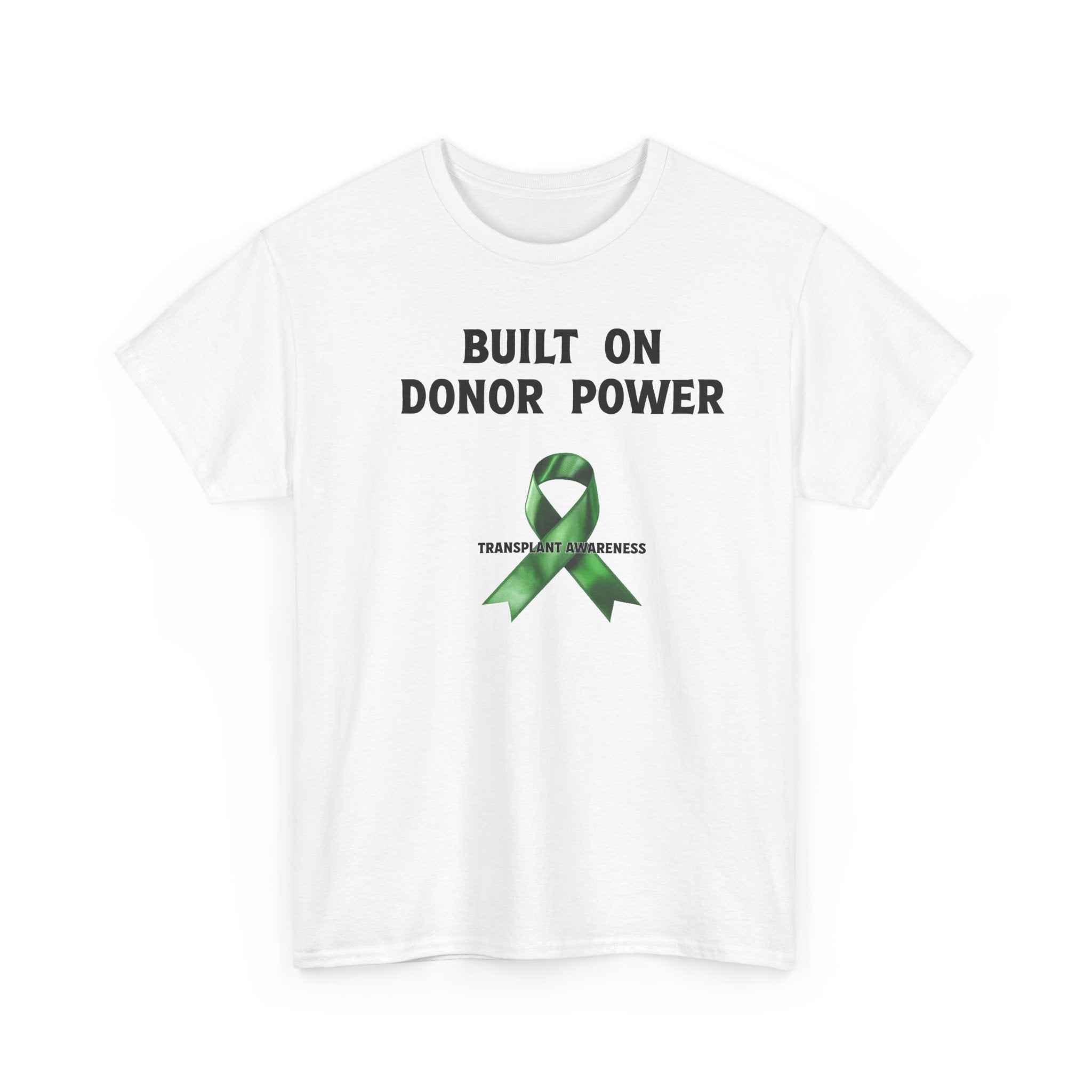 Built on Donor Power T-Shirt — Transplant Awareness Ribbon Tee