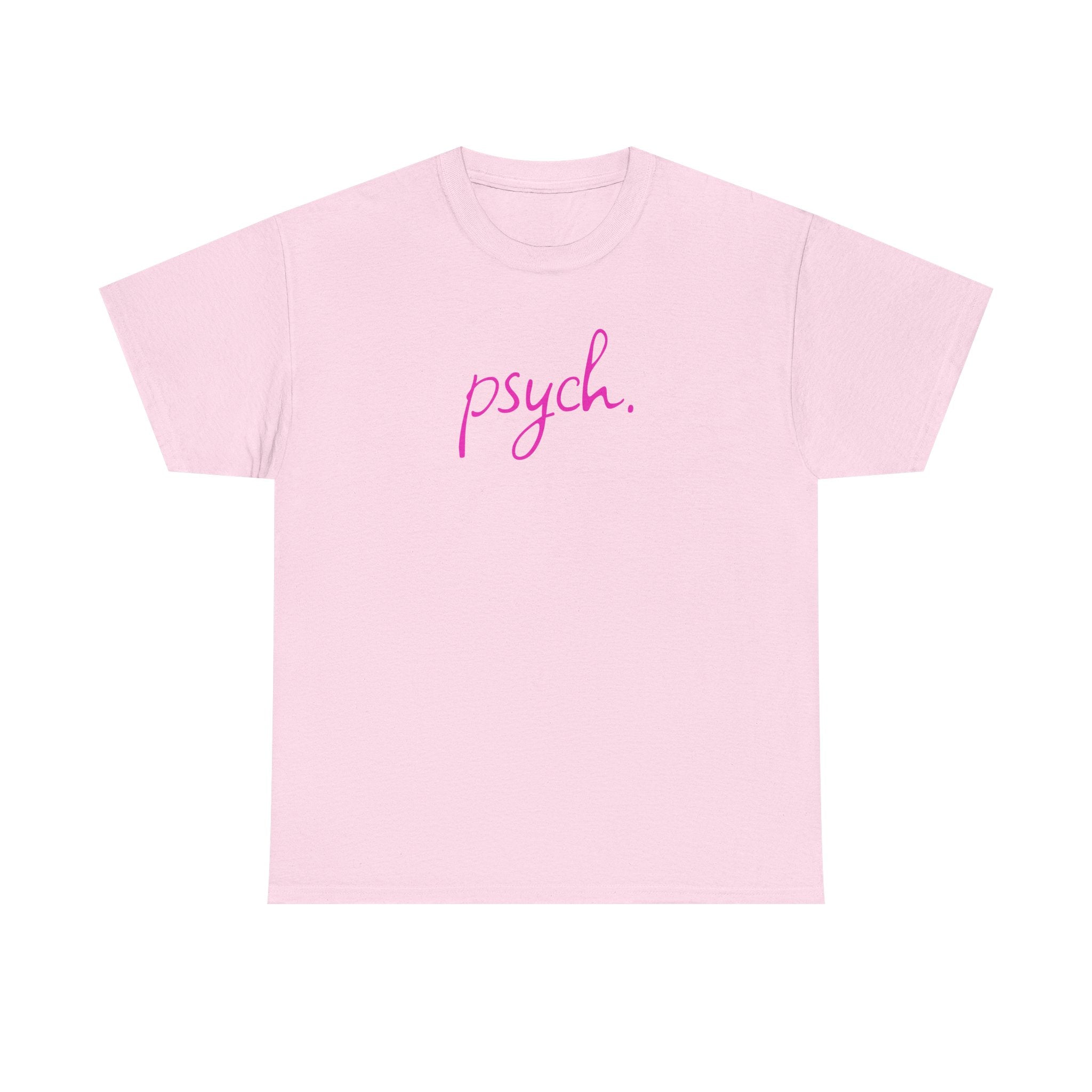 Psych Script T‑Shirt — Minimal Pink "psych." Tee for Psych Students & Mental Health Advocates