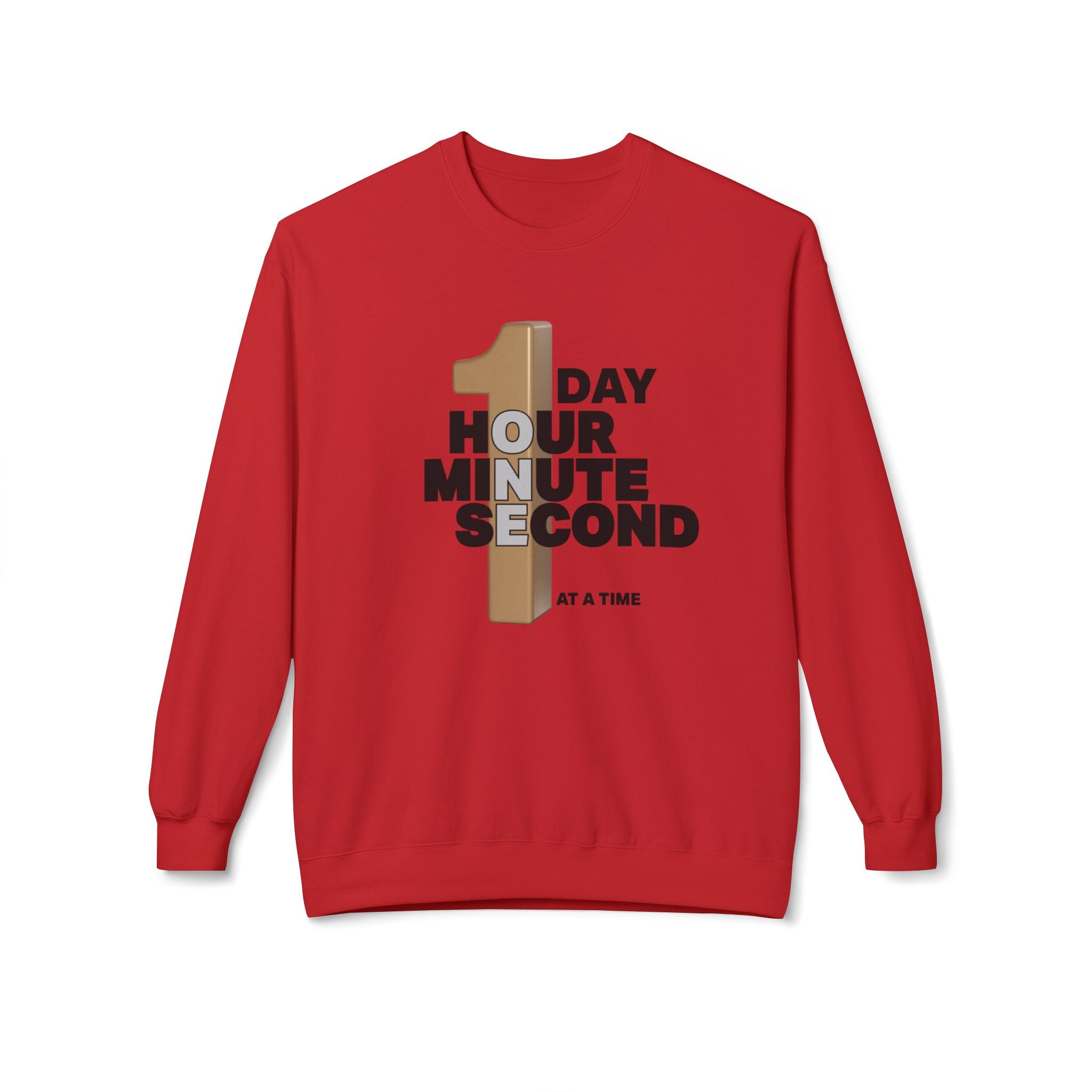 One Day, One Hour, One Minute, One Second Crewneck Sweatshirt – Inspirational Time-At-A-Time Graphic