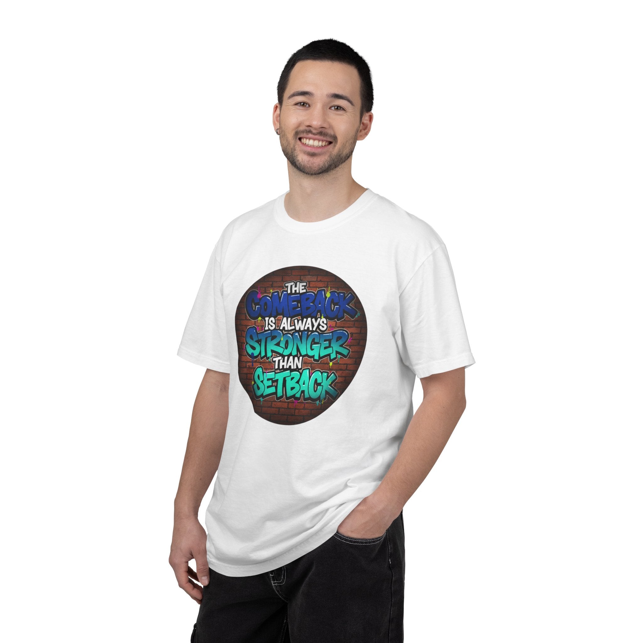 Inspirational Graffiti T-Shirt — “The Comeback Is Always Stronger Than The Setback”