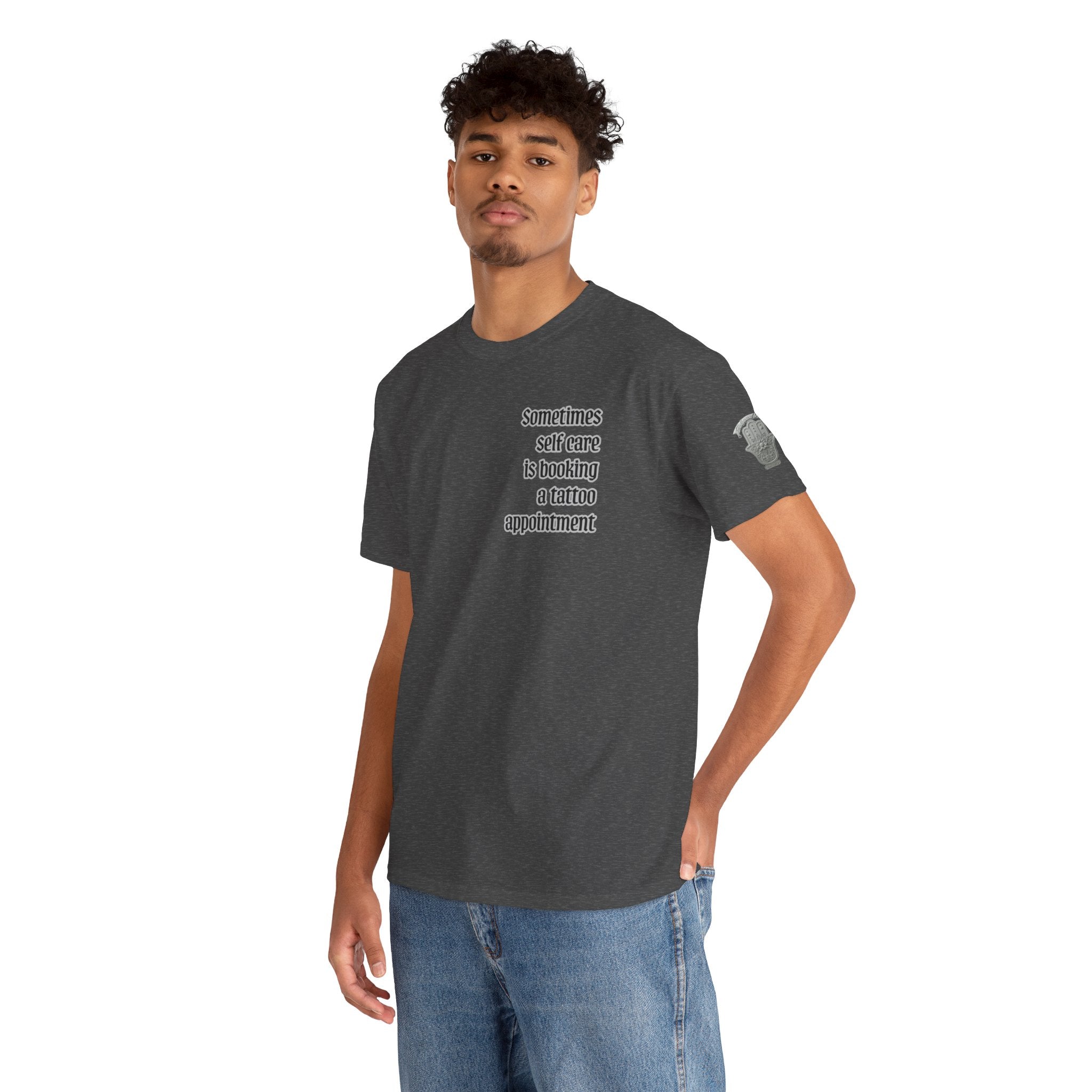 “Sometimes self care is booking a tattoo appointment” Tee