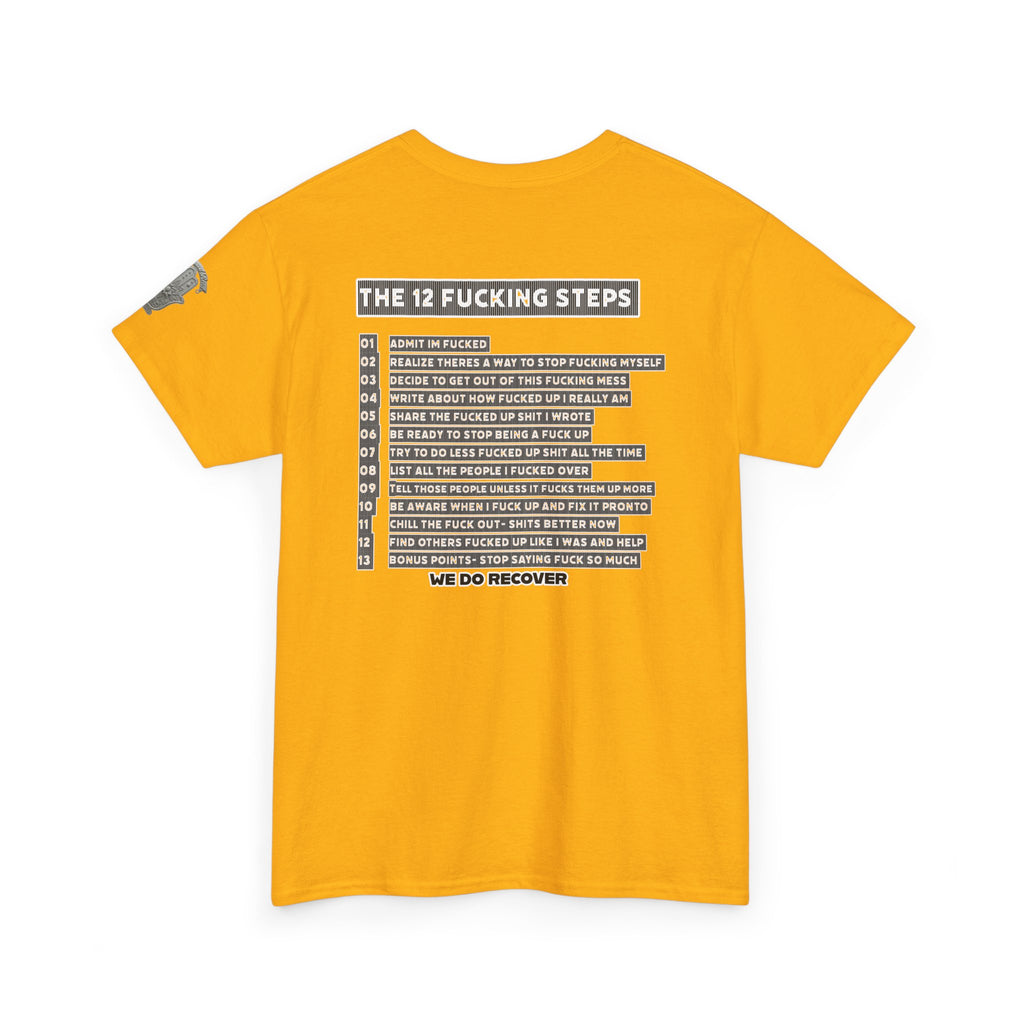 "Clean AF" 12 Steps Recovery Tee (The 12 Fucking Steps)
