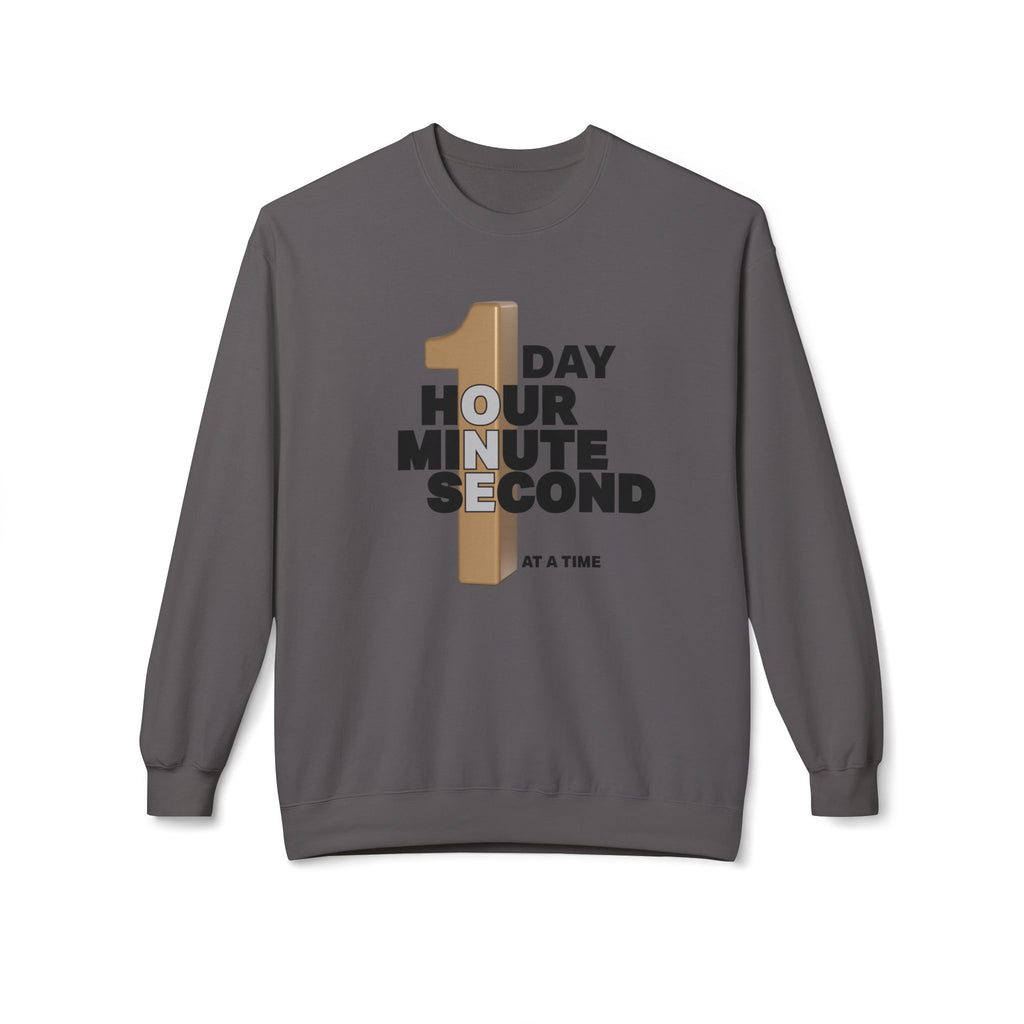 One Day, One Hour, One Minute, One Second Crewneck Sweatshirt – Inspirational Time-At-A-Time Graphic