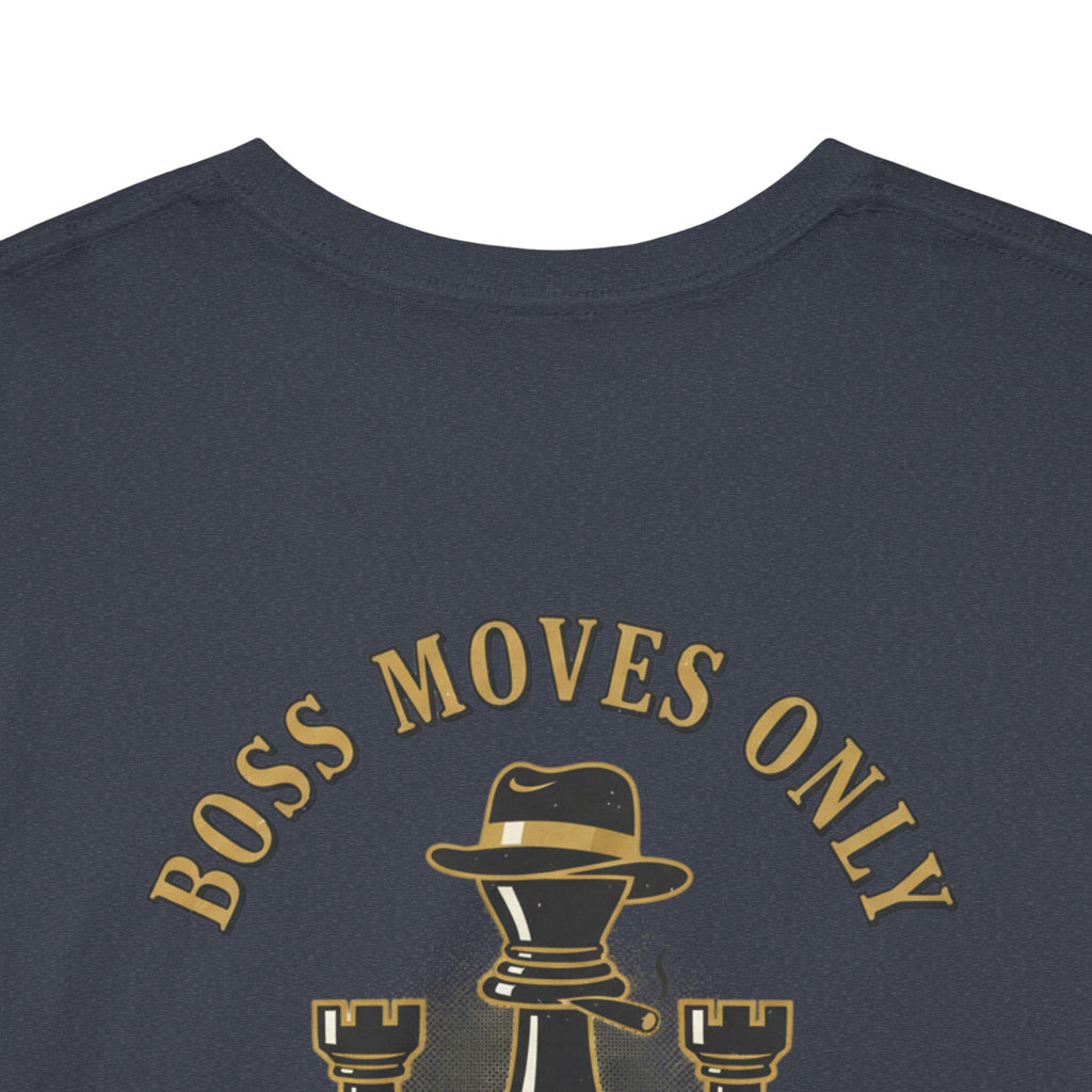 Boss Moves Only Tee — 'Boss Moves Only' Graphic Short-Sleeve T-Shirt for Players & Fans