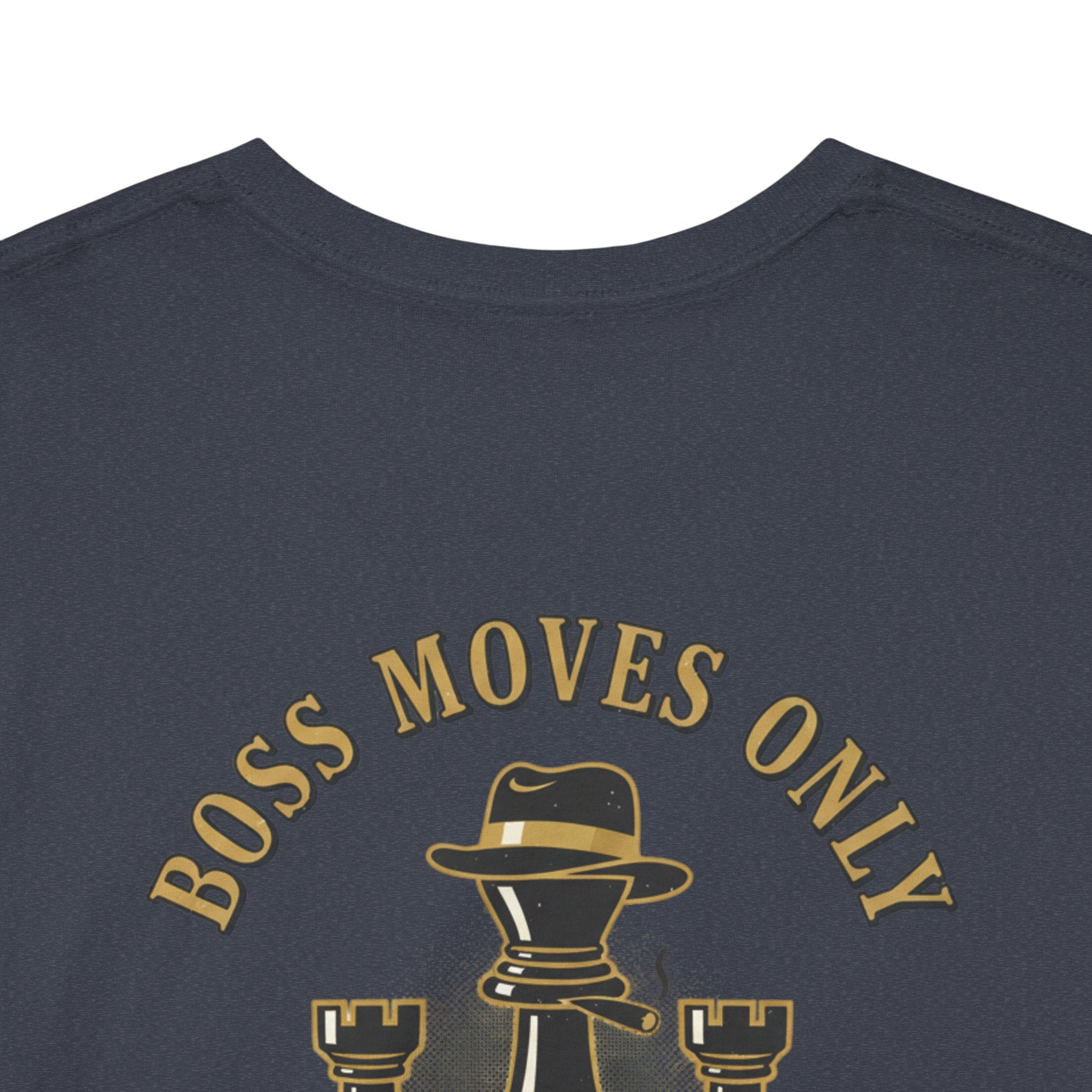 Boss Moves Only Tee — 'Boss Moves Only' Graphic Short-Sleeve T-Shirt for Players & Fans