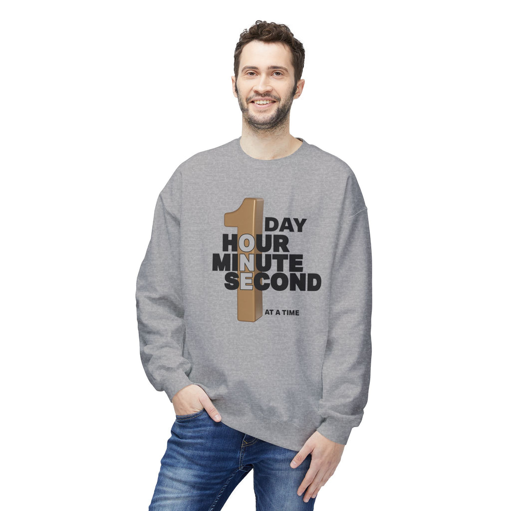 One Day, One Hour, One Minute, One Second Crewneck Sweatshirt – Inspirational Time-At-A-Time Graphic