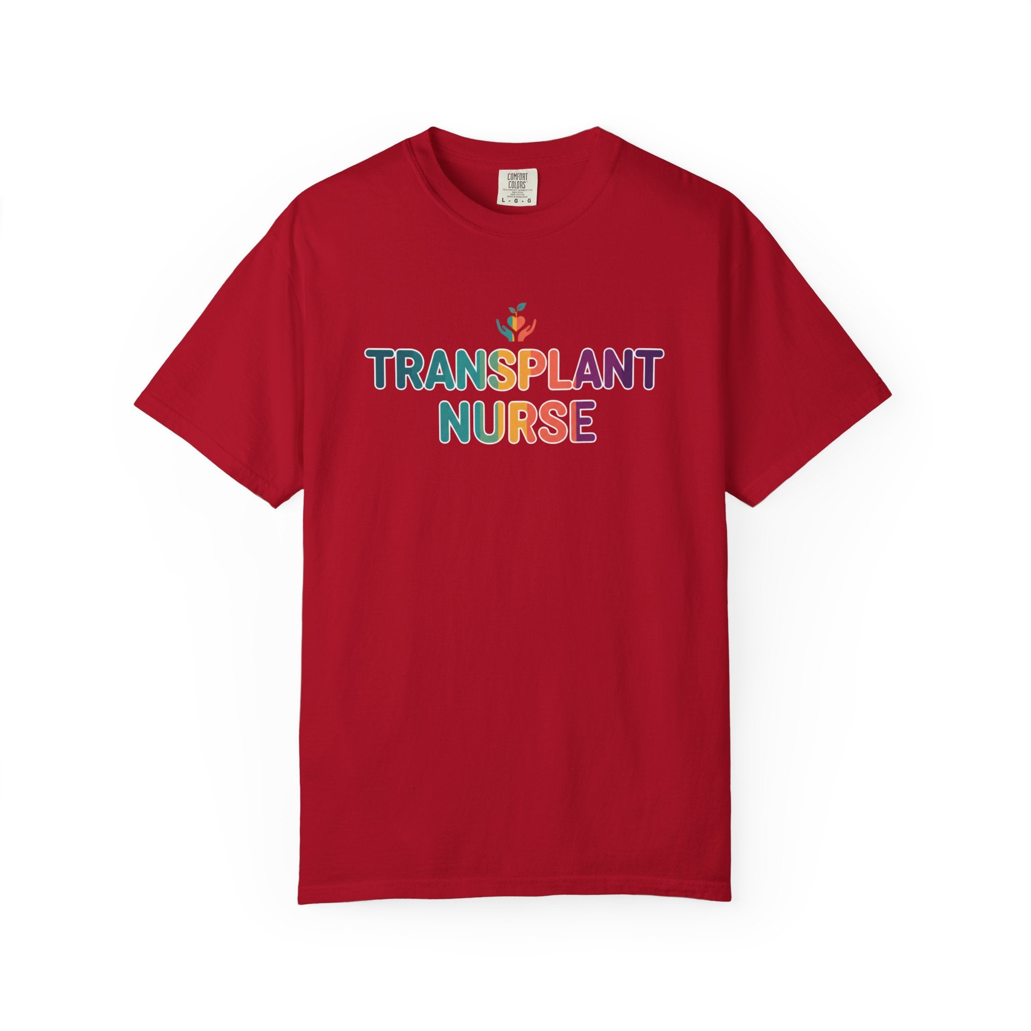 Transplant Nurse T-Shirt — Colorful Healthcare Pride Tee