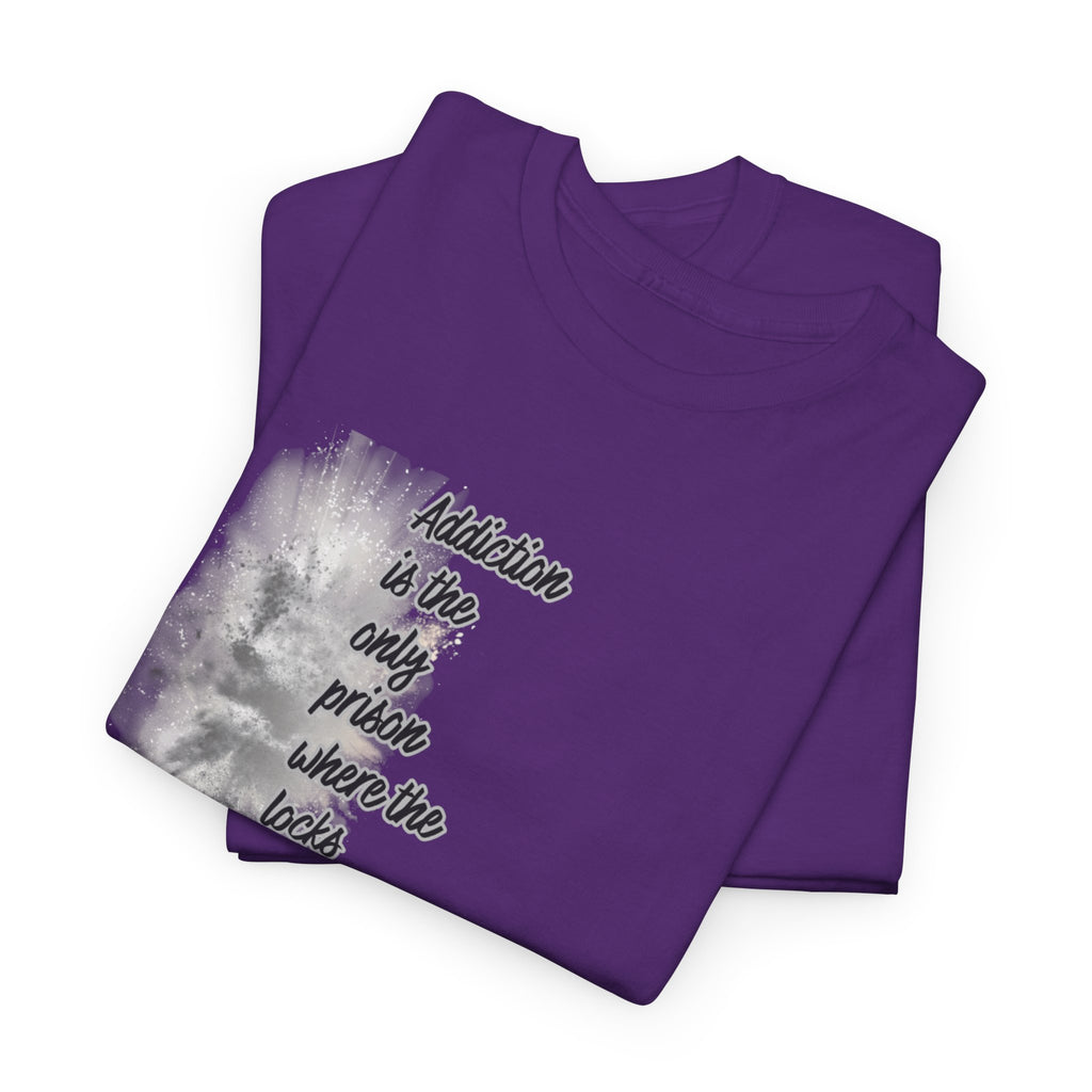 Addiction Is The Only Prison T-Shirt — Inspirational Recovery Tee