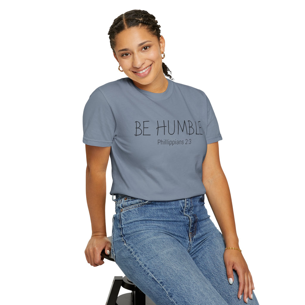 Be Humble T-Shirt — 'Be Humble Philippians 2:3' Christian Graphic Tee (Back Verse: "Everyone's jealous of what you've got…")