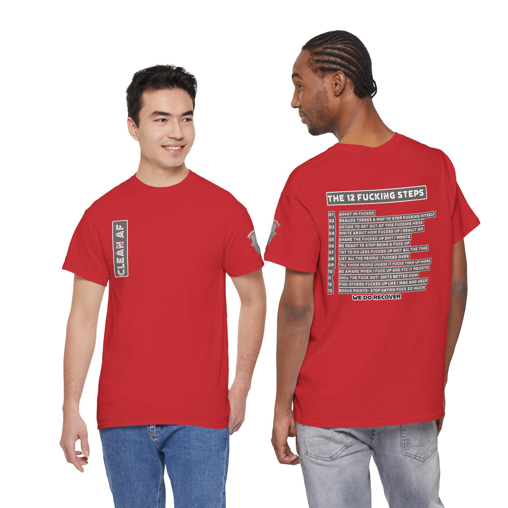 "Clean AF" 12 Steps Recovery Tee (The 12 Fucking Steps)