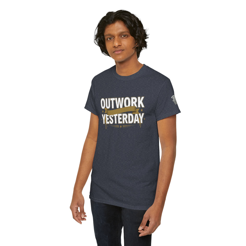 Outwork Yesterday Motivational T-Shirt