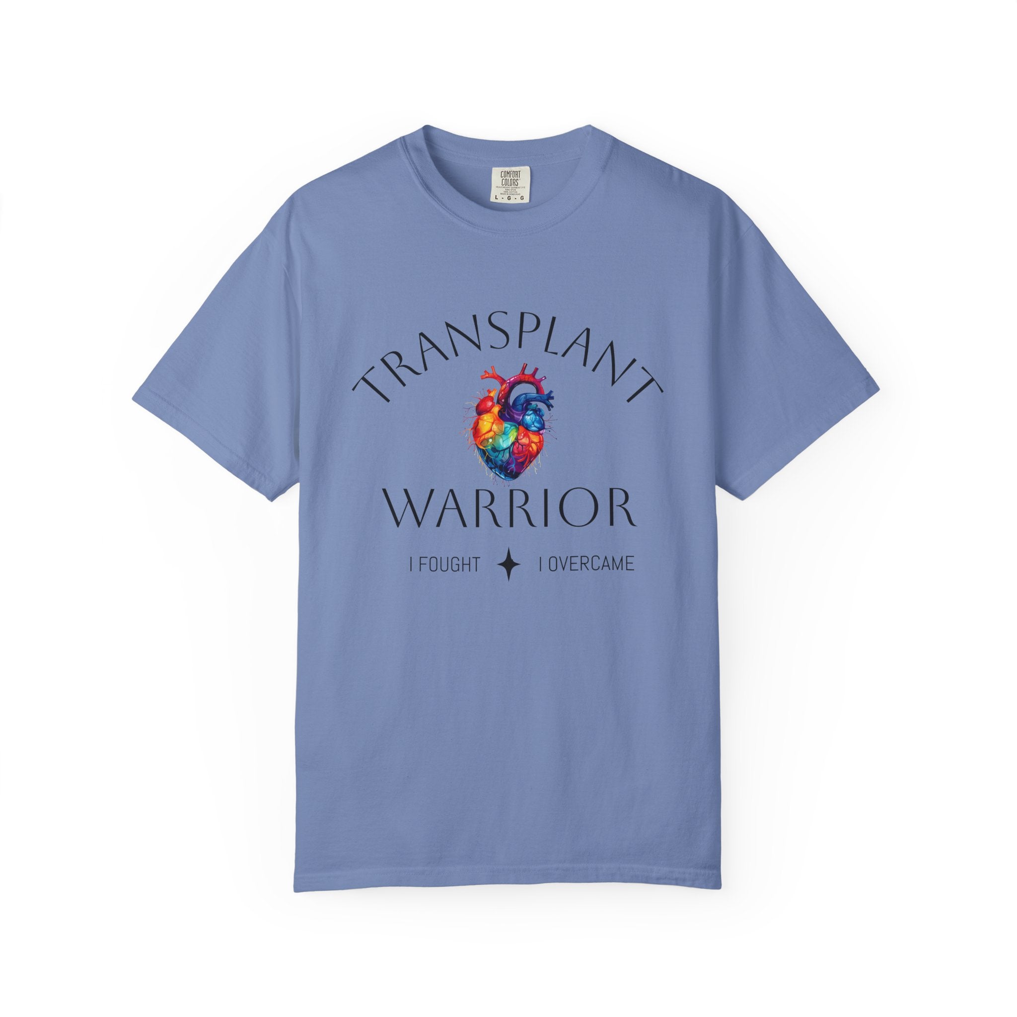 Transplant Warrior T-Shirt — I Fought, I Overcame Medical Survivor Tee