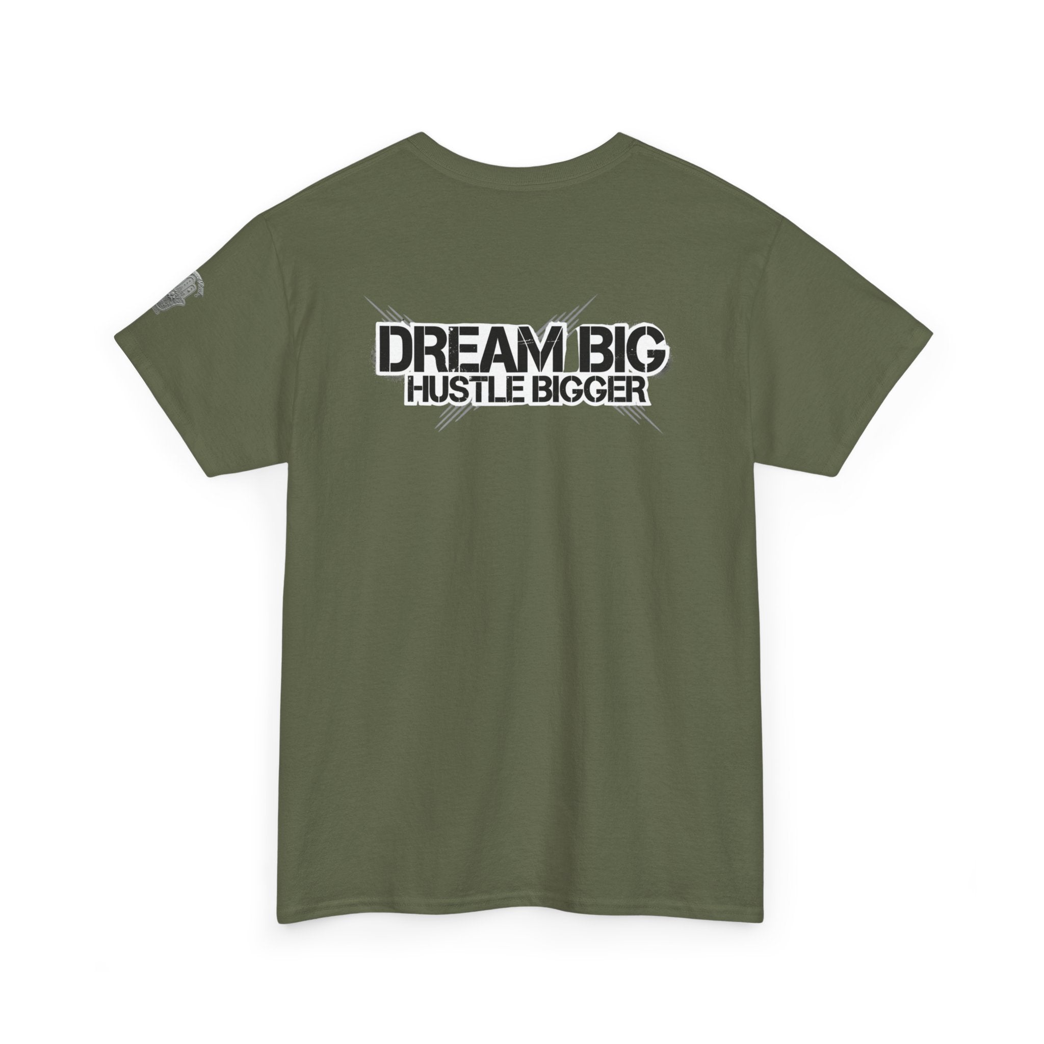 Dream Big Hustle Bigger T-Shirt — Motivational Graphic Tee
