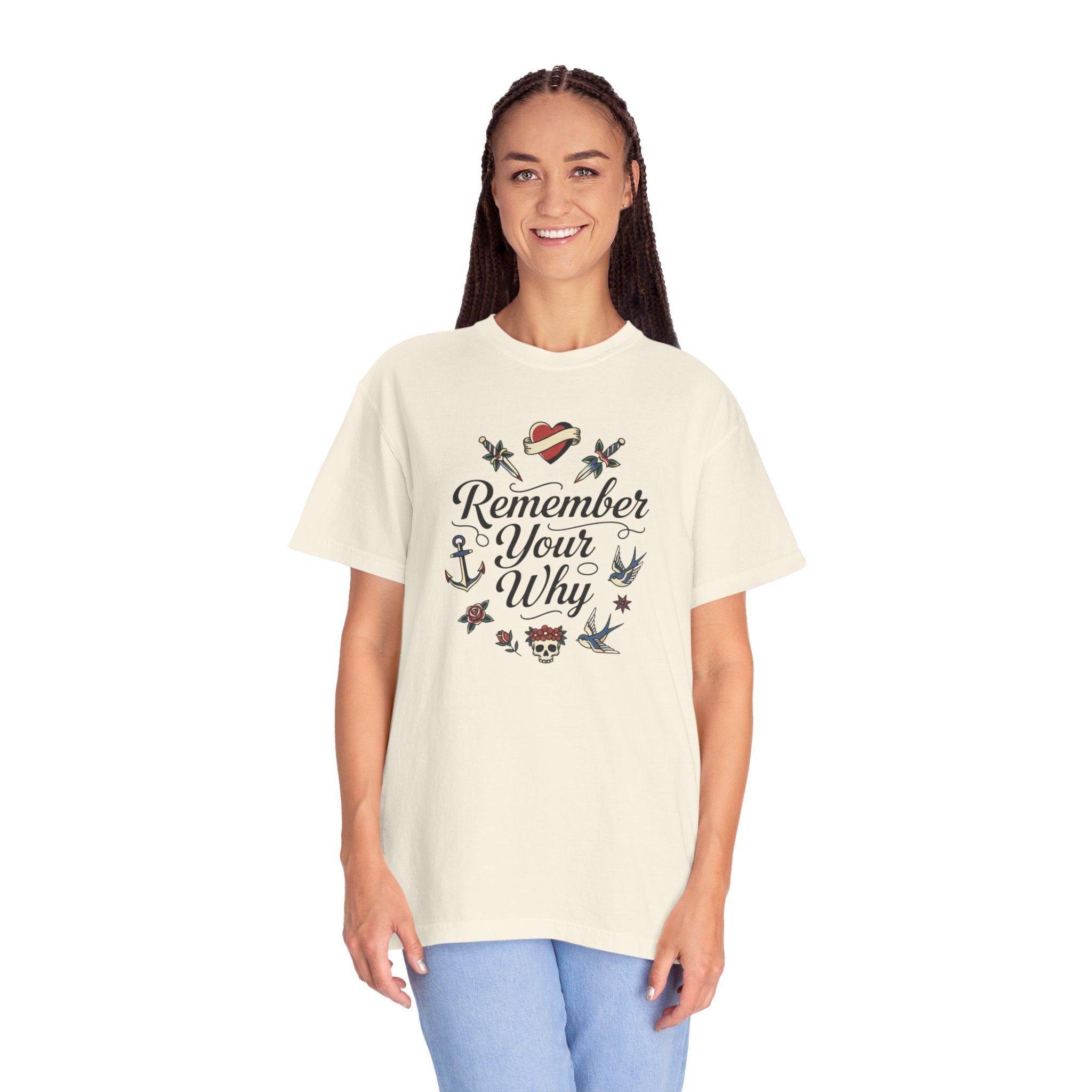 Remember Your Why T-Shirt