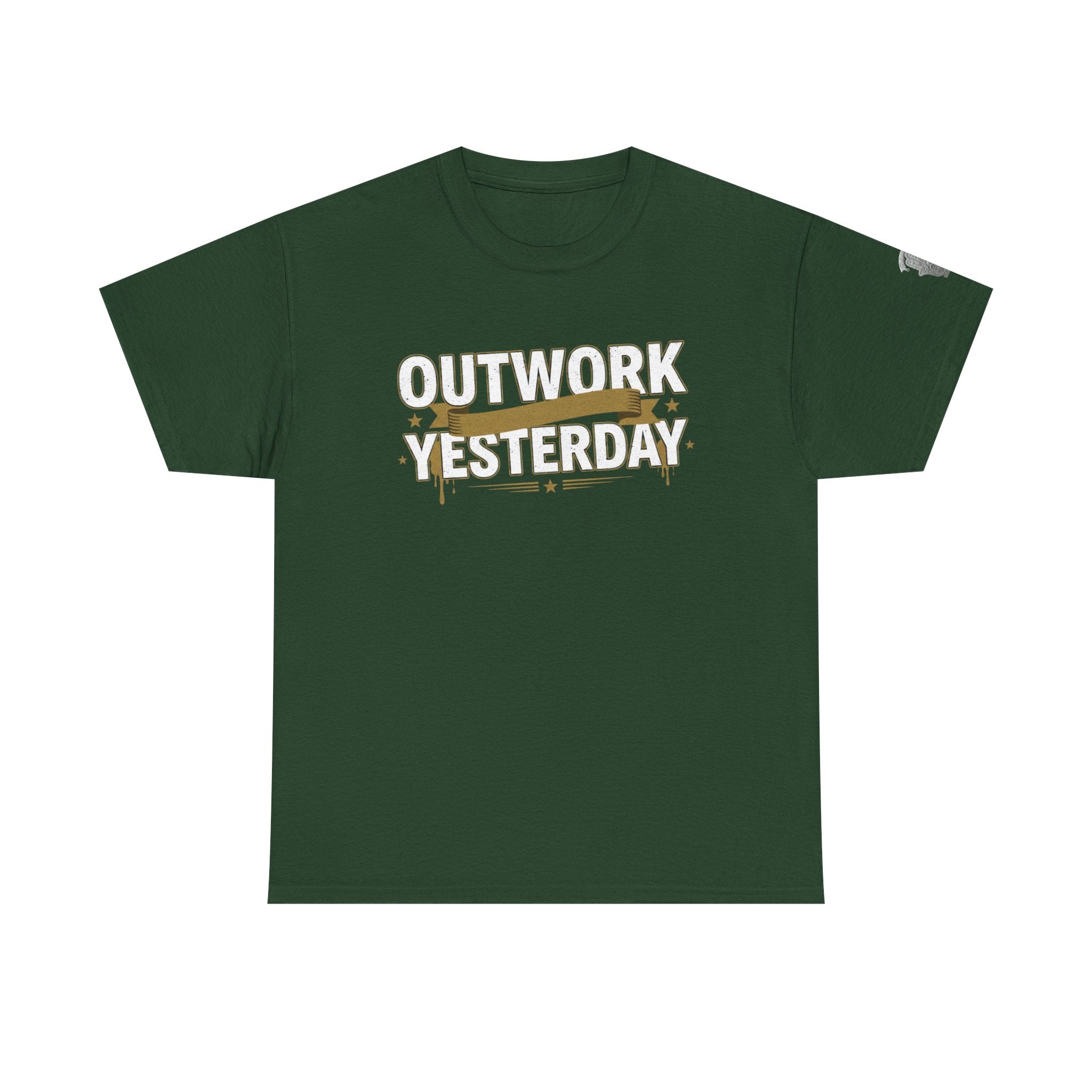 Outwork Yesterday Motivational T-Shirt