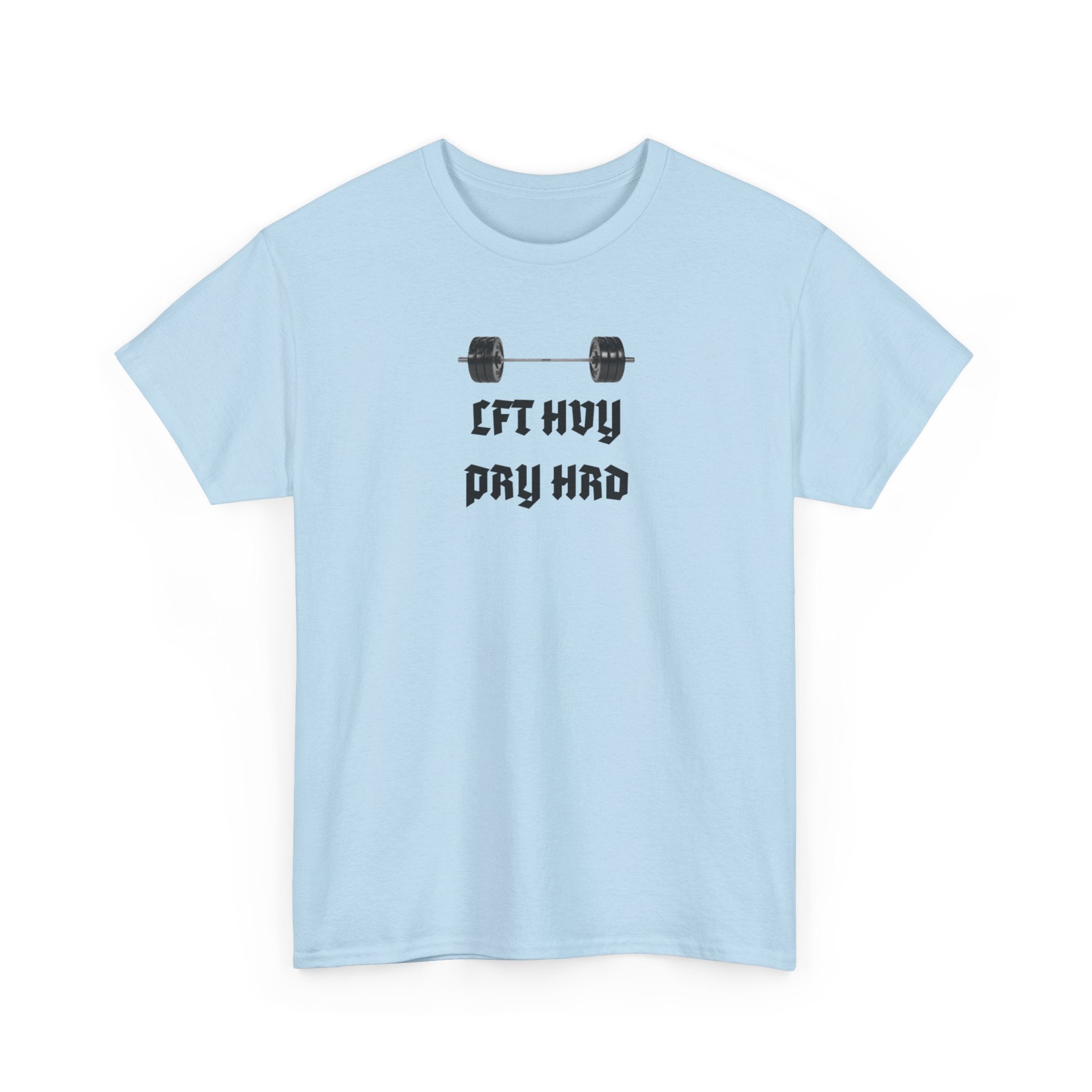 Gym Tee — "Lift Heavy, Pray Hard" Barbell Workout T-Shirt