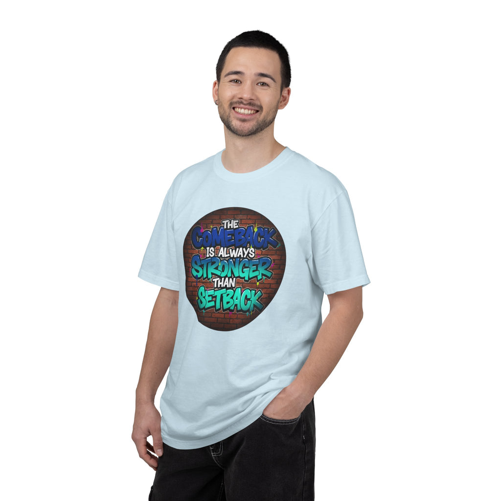 Inspirational Graffiti T-Shirt — “The Comeback Is Always Stronger Than The Setback”
