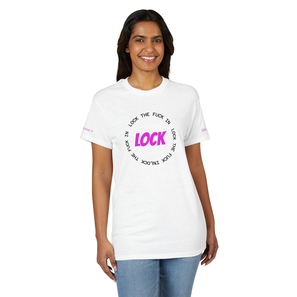 LOCK THE FUCK IN Graphic T‑Shirt — Bold Pink Logo Circle Design