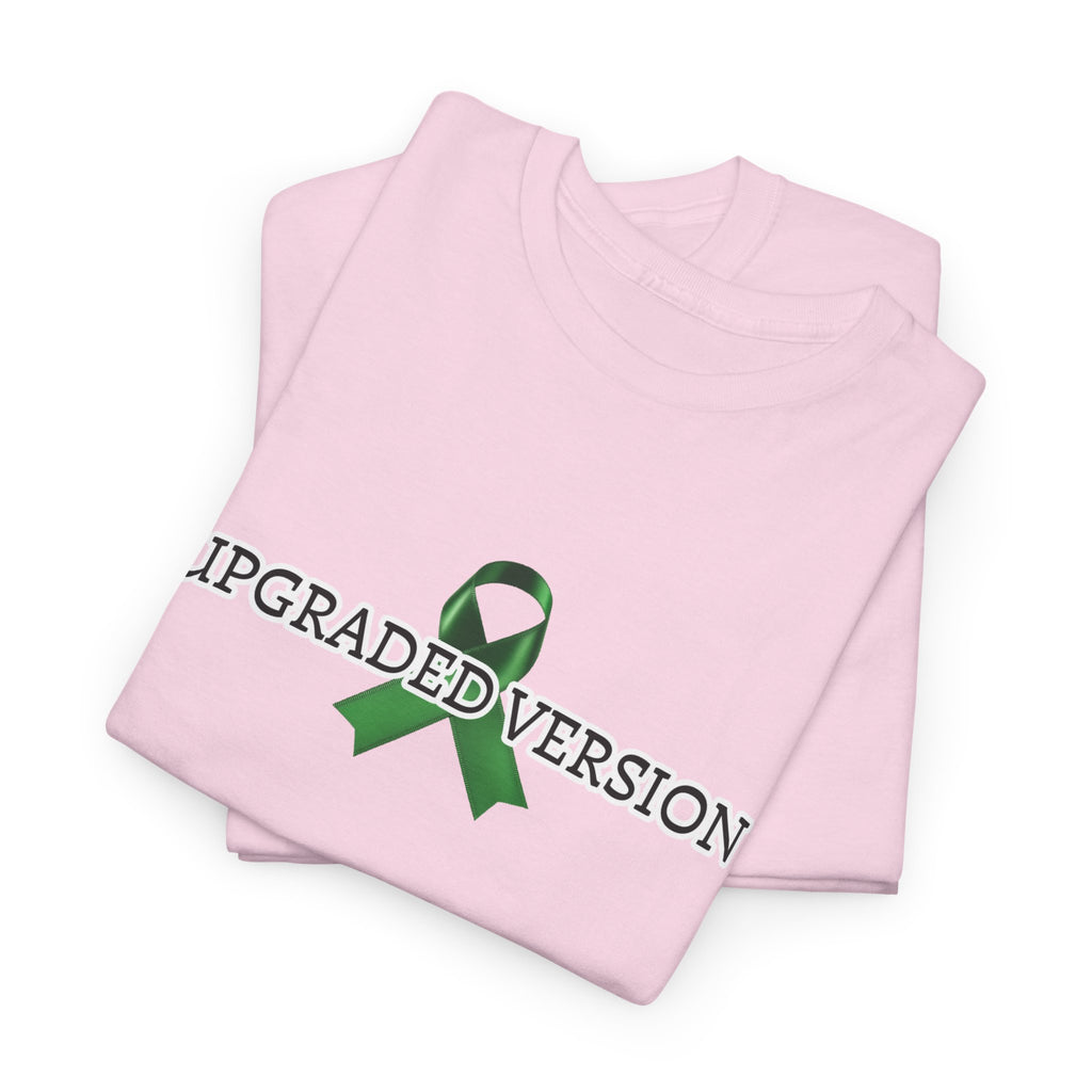 "Upgraded Version / Heart 2.0" Green Ribbon Recovery Tee
