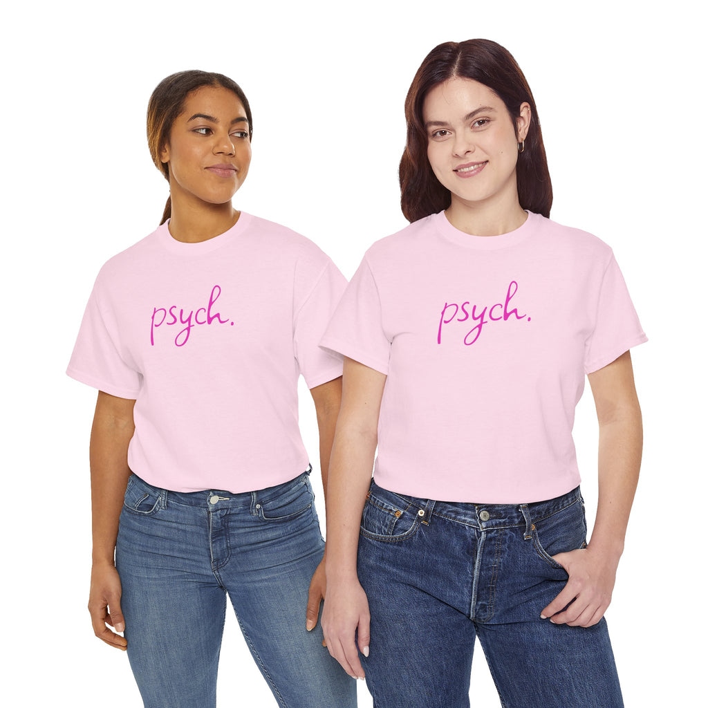 Psych Script T‑Shirt — Minimal Pink "psych." Tee for Psych Students & Mental Health Advocates