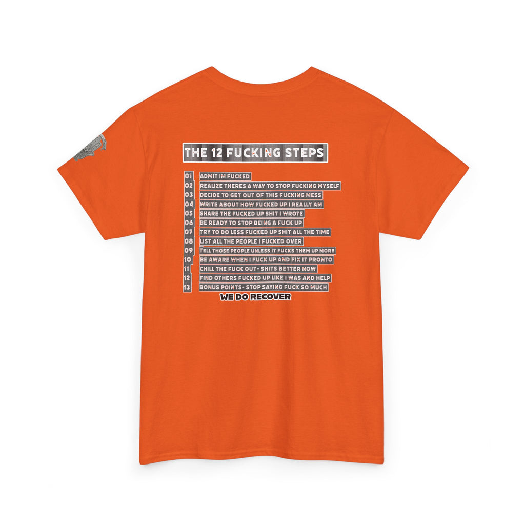 "Clean AF" 12 Steps Recovery Tee (The 12 Fucking Steps)