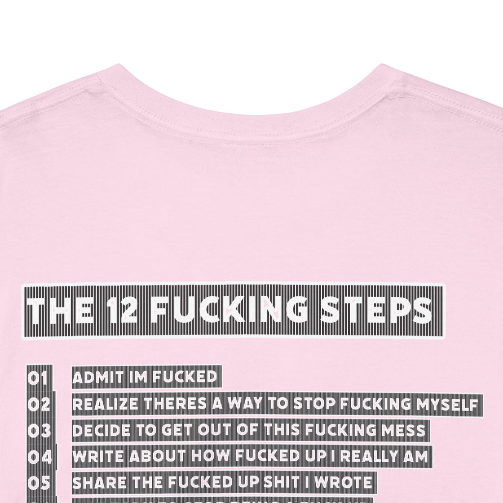 "Clean AF" 12 Steps Recovery Tee (The 12 Fucking Steps)