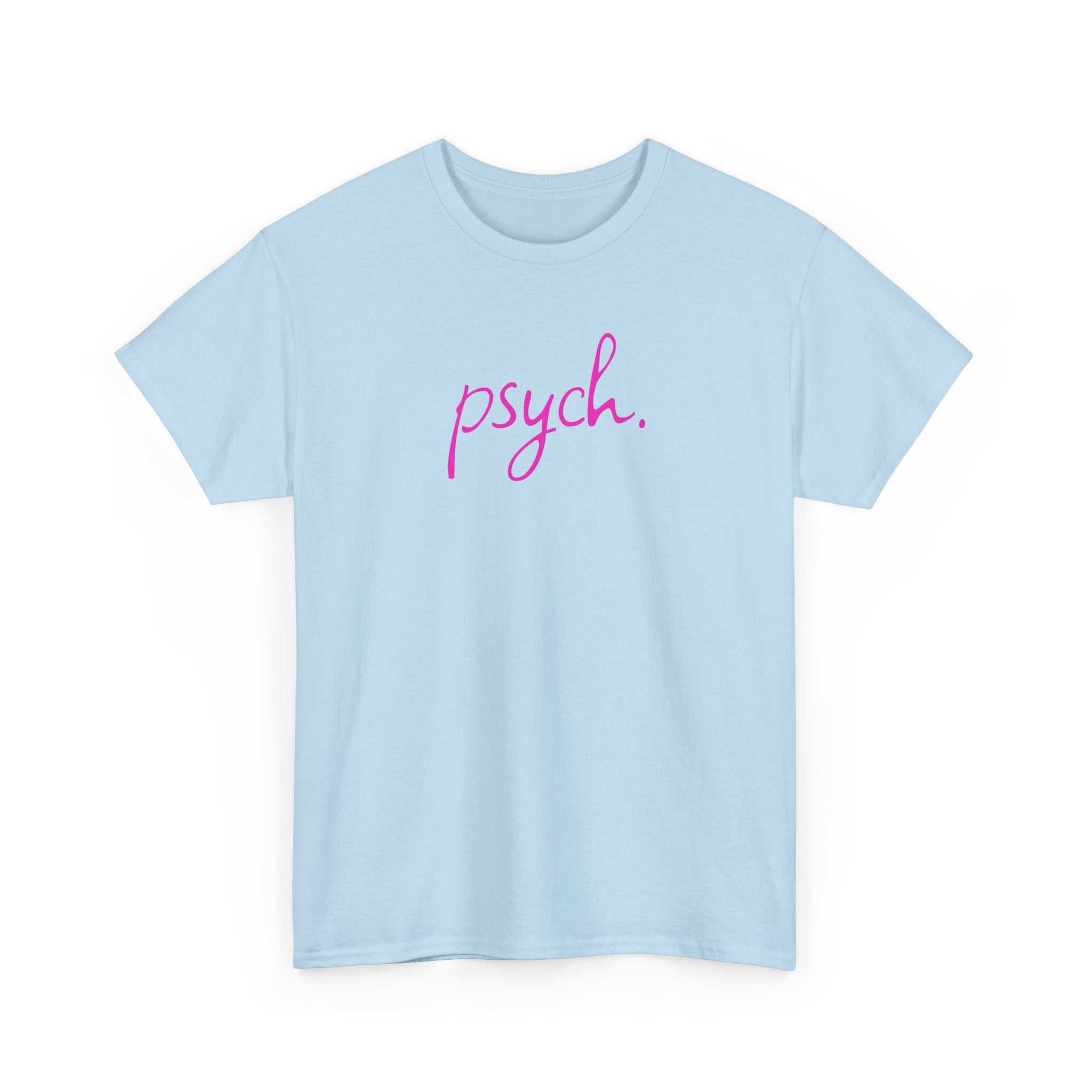 Psych Script T‑Shirt — Minimal Pink "psych." Tee for Psych Students & Mental Health Advocates