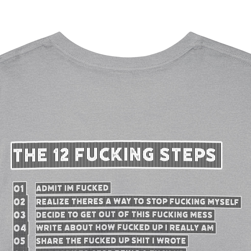 "Clean AF" 12 Steps Recovery Tee (The 12 Fucking Steps)