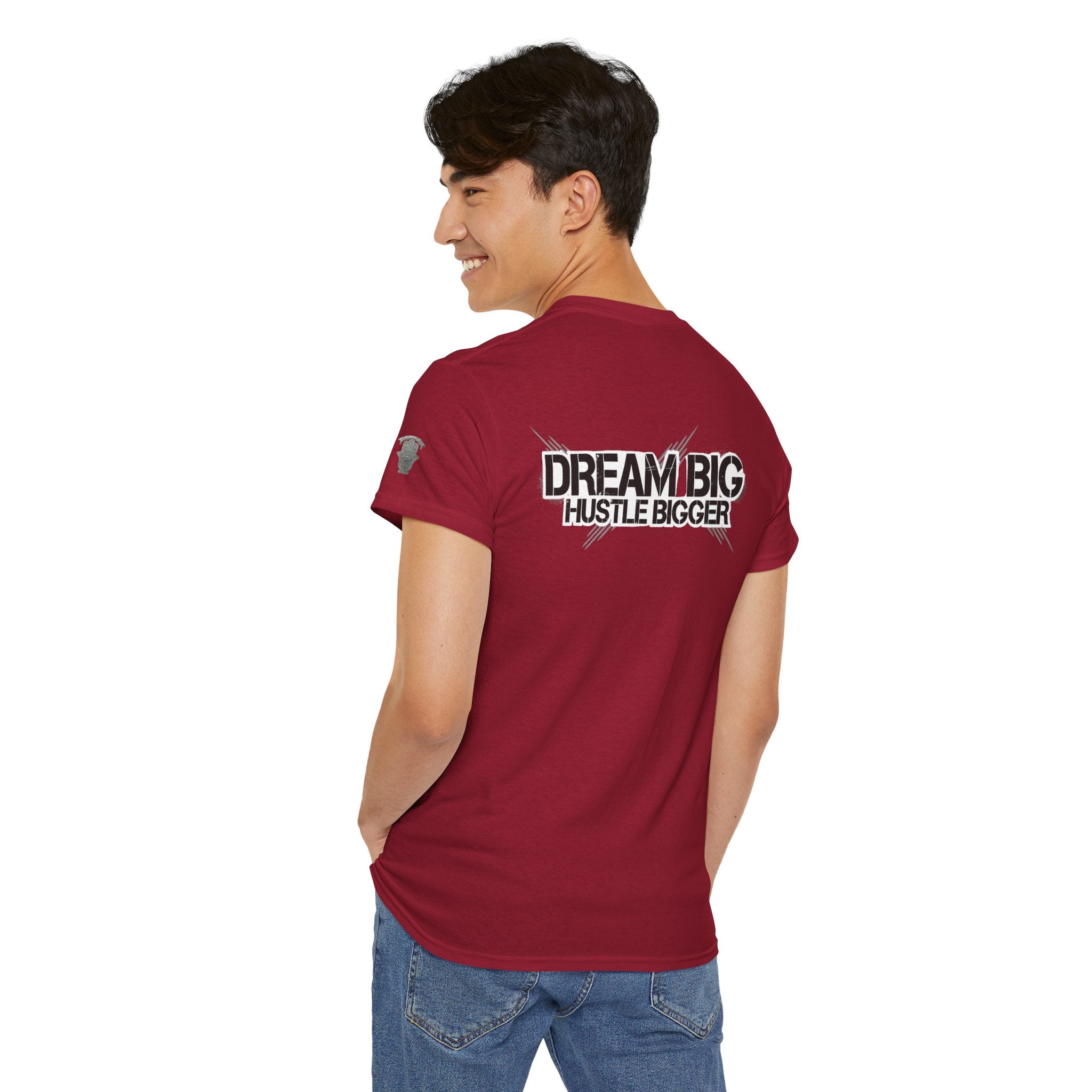 Dream Big Hustle Bigger T-Shirt — Motivational Graphic Tee