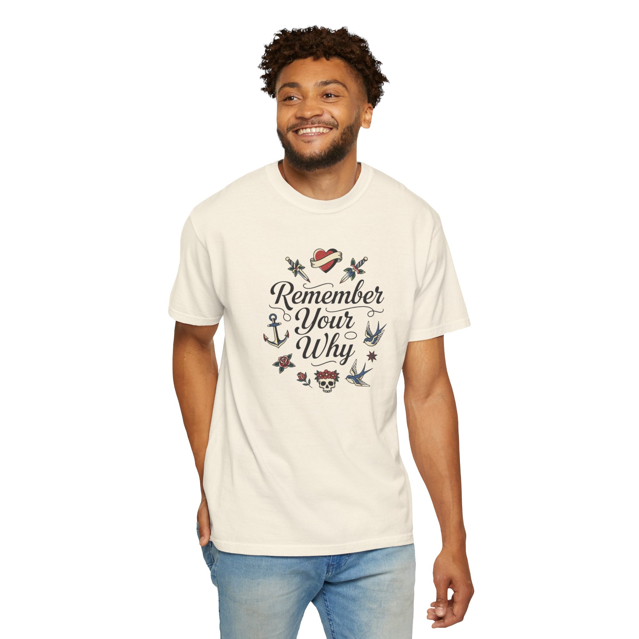 Remember Your Why T-Shirt