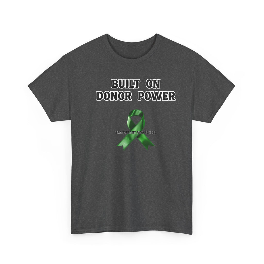Built on Donor Power T-Shirt — Transplant Awareness Ribbon Tee