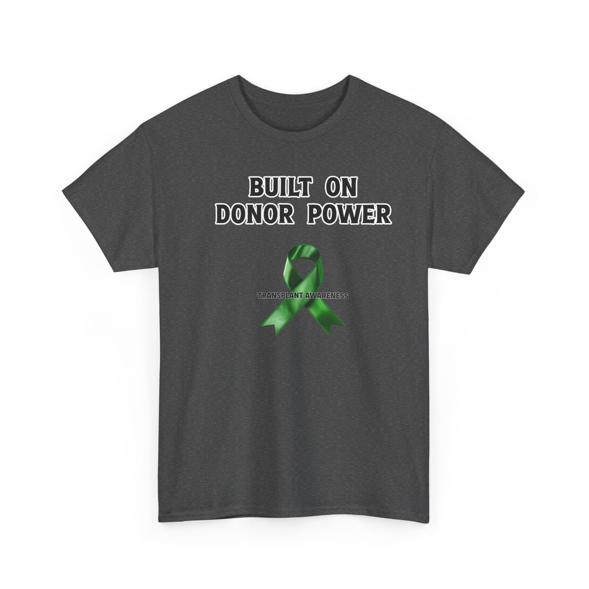 Built on Donor Power T-Shirt — Transplant Awareness Ribbon Tee