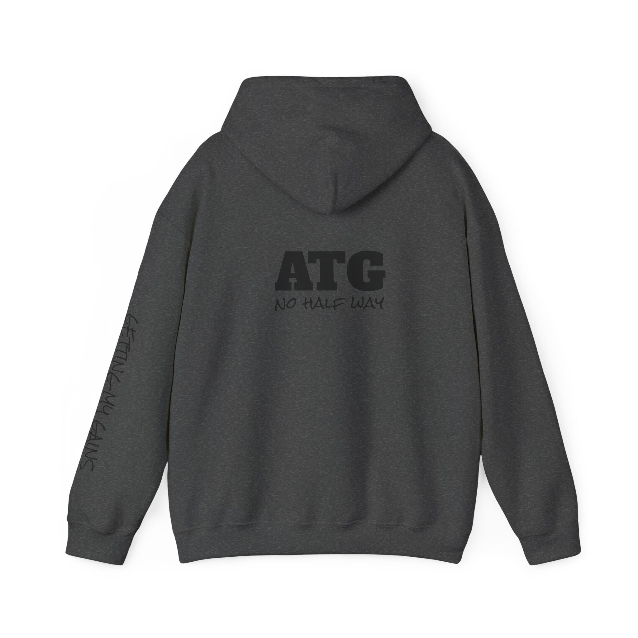 ATG "No Half Way" Hoodie — Motivational Gym Pullover
