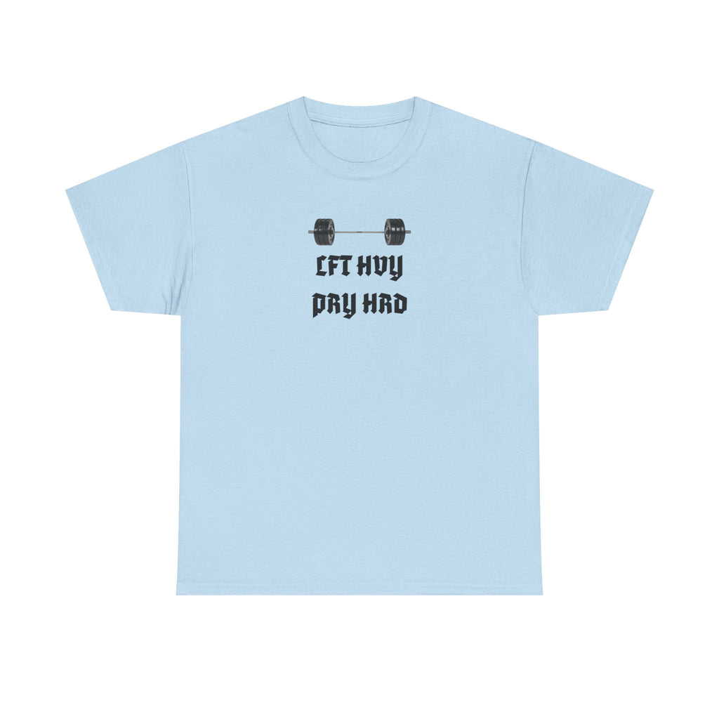 Gym Tee — "Lift Heavy, Pray Hard" Barbell Workout T-Shirt