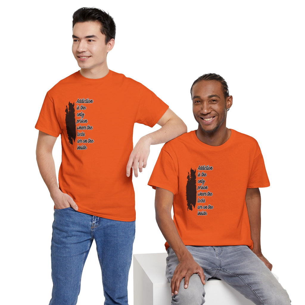 Addiction Is The Only Prison T-Shirt — Inspirational Recovery Tee