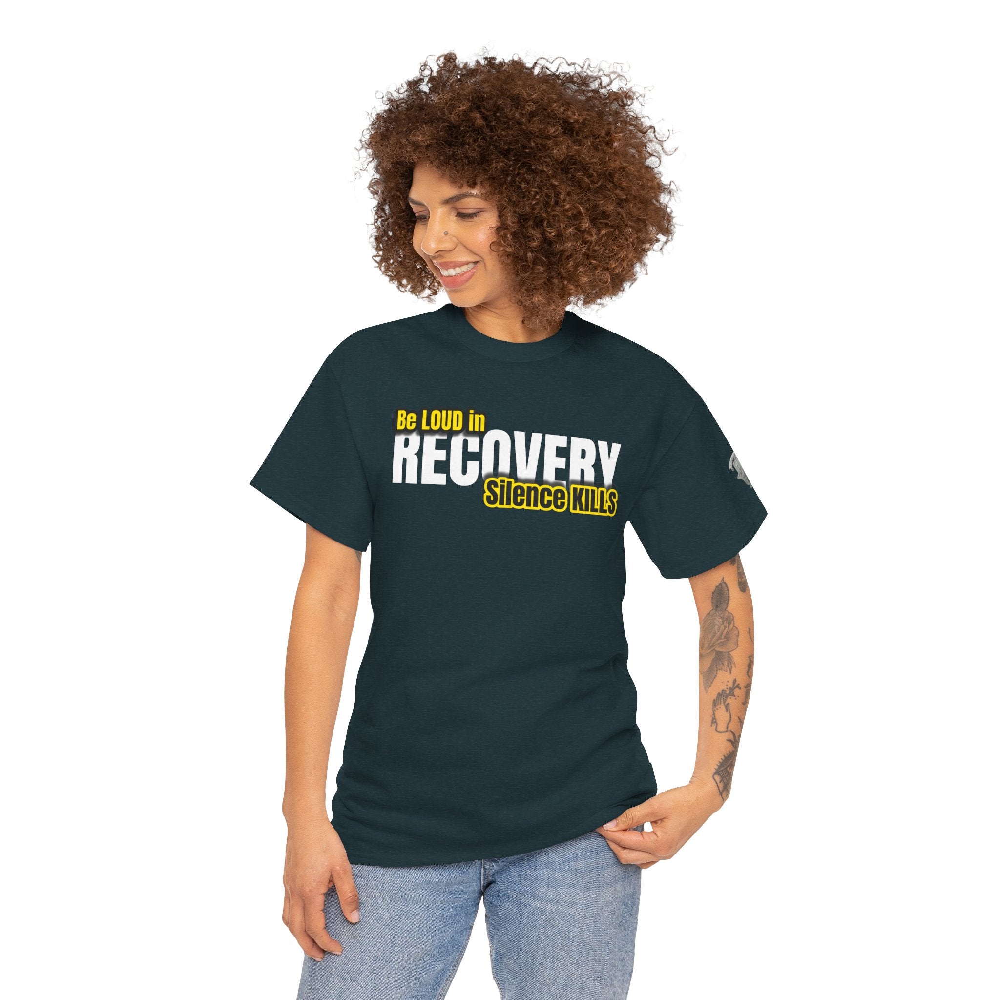 Be Loud in Recovery, Silence Kills T shirt