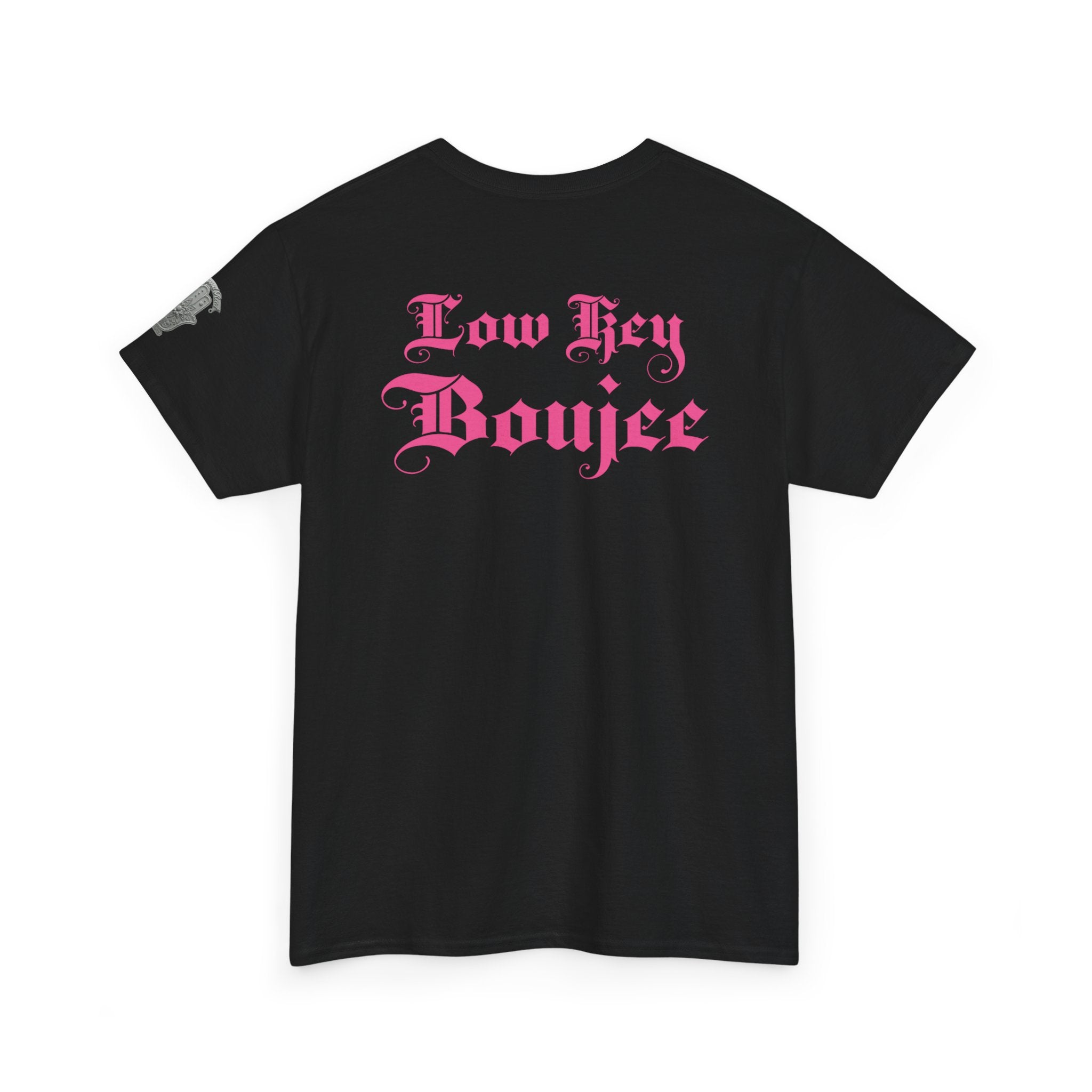 Low Key Boujee Graphic Tee — Pink Gothic Back Print