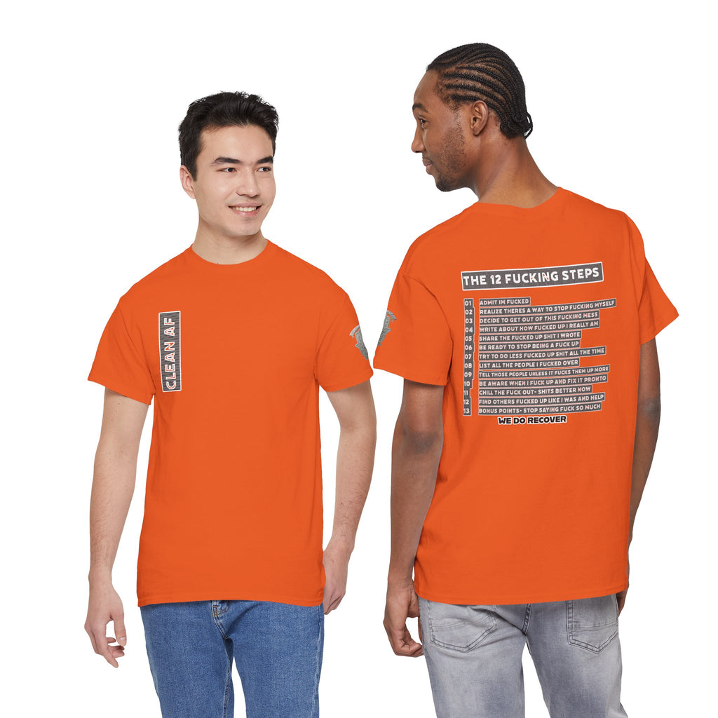 "Clean AF" 12 Steps Recovery Tee (The 12 Fucking Steps)