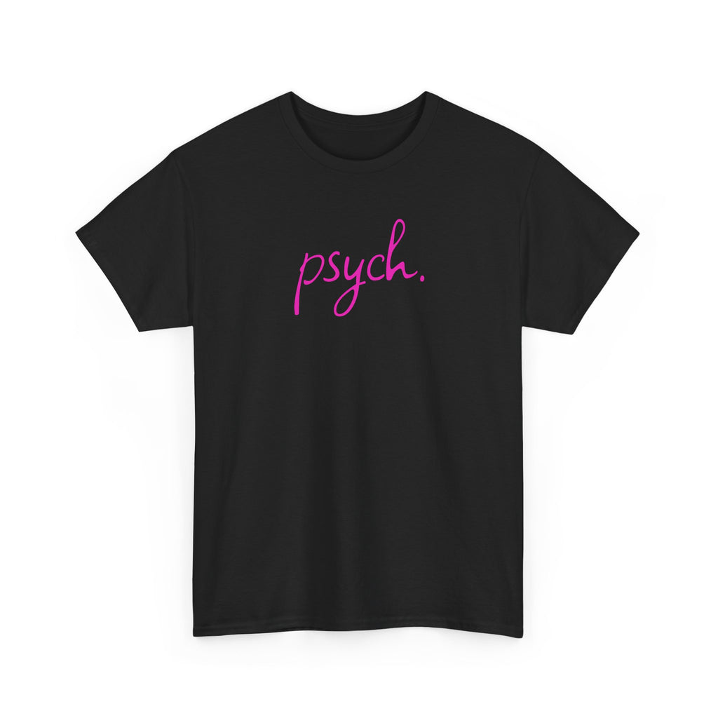 Psych Script T‑Shirt — Minimal Pink "psych." Tee for Psych Students & Mental Health Advocates