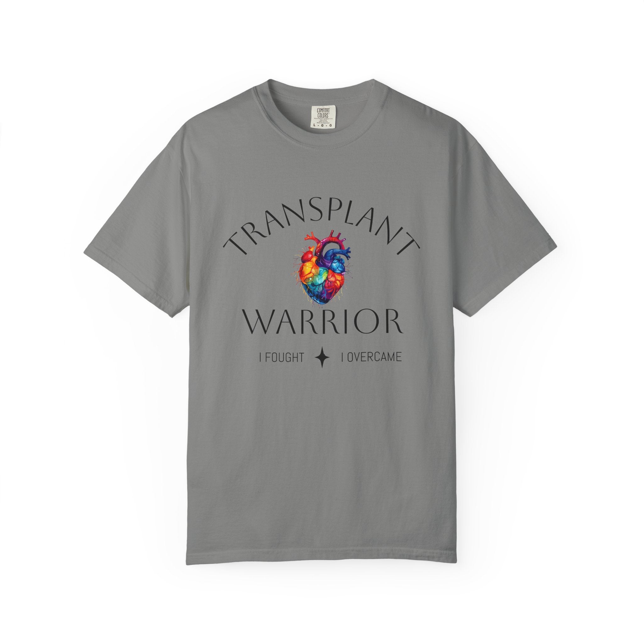 Transplant Warrior T-Shirt — I Fought, I Overcame Medical Survivor Tee