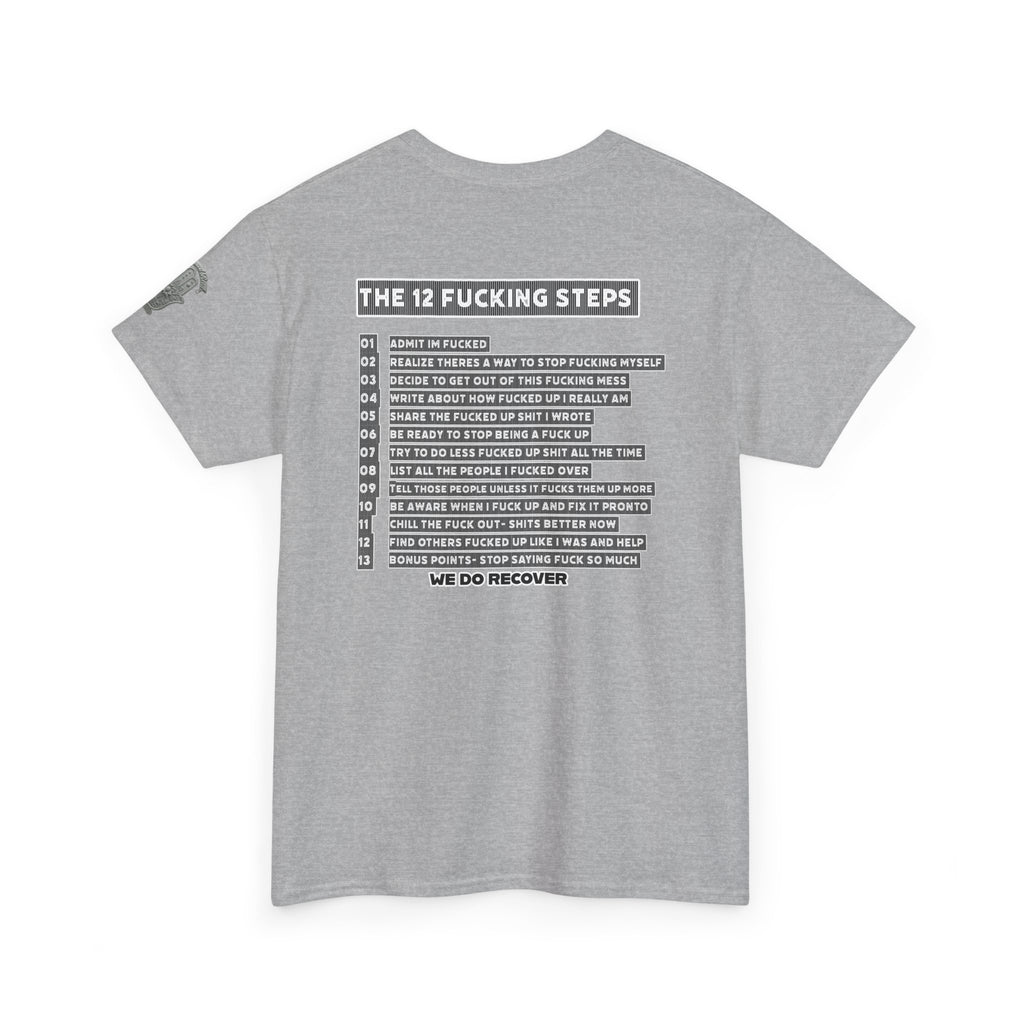 "Clean AF" 12 Steps Recovery Tee (The 12 Fucking Steps)