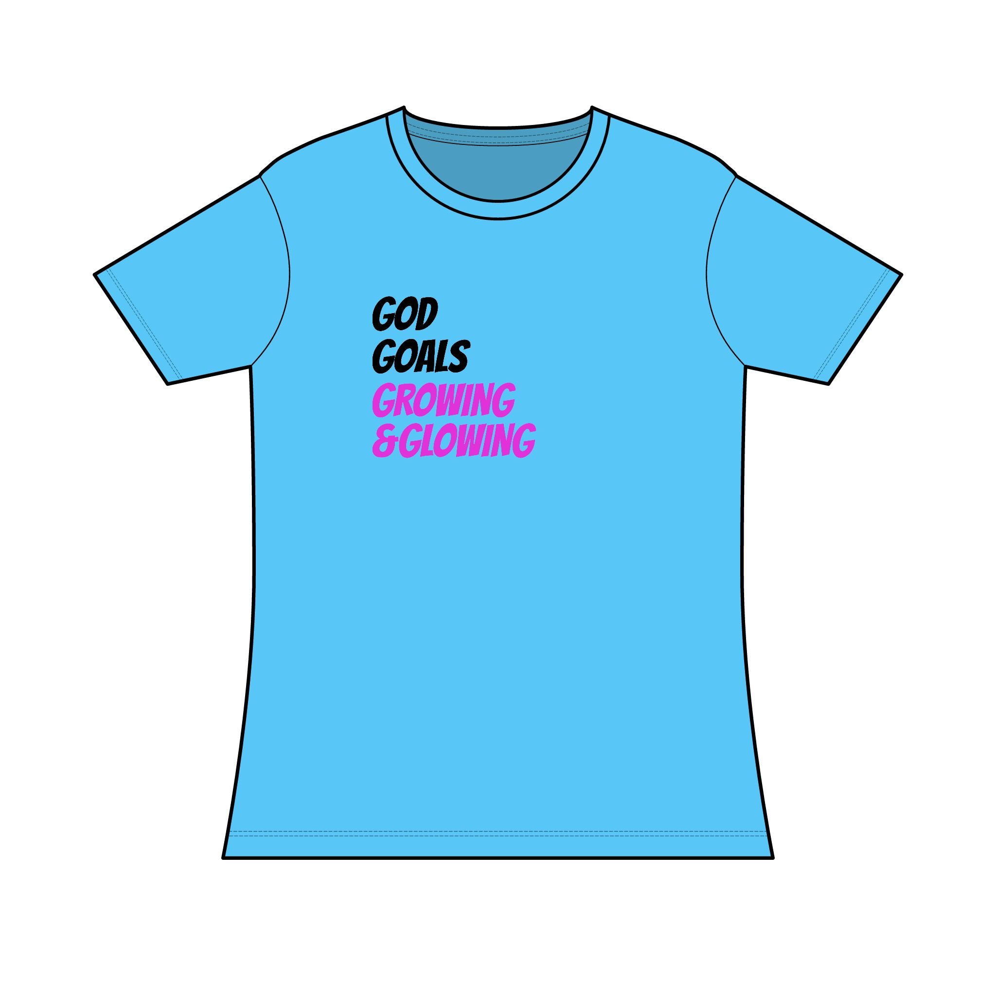 Women’s Tee — "God Goals Growing & Glowing" Inspirational Christian T-Shirt