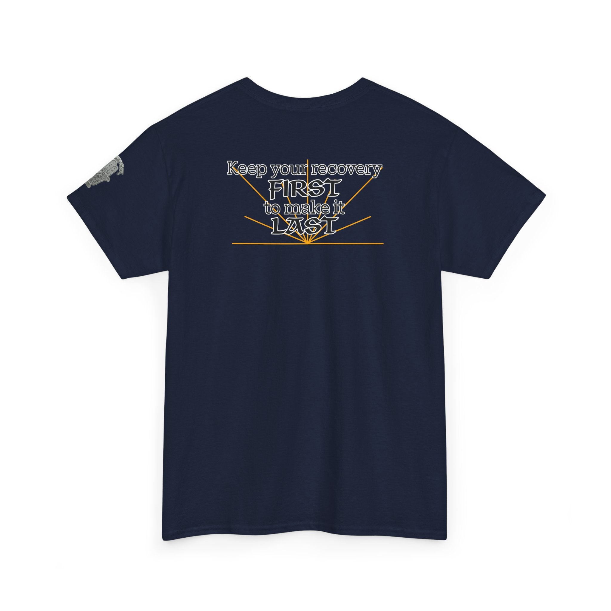 “Keep Your Recovery First to Make It Last” Motivational Shirt